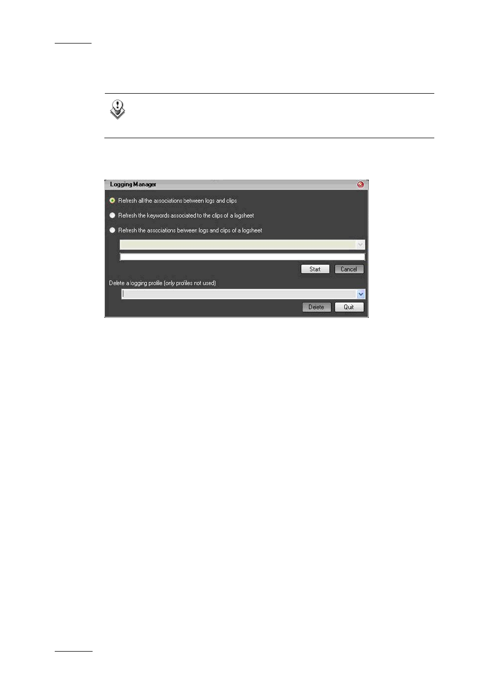 Logging manager, Refresh all associations between logs and clips, Delete a logging profile | Ogging, Anager | EVS IPDirector Version 4.4 - March 2008 Part 1 User's Manual User Manual | Page 27 / 66