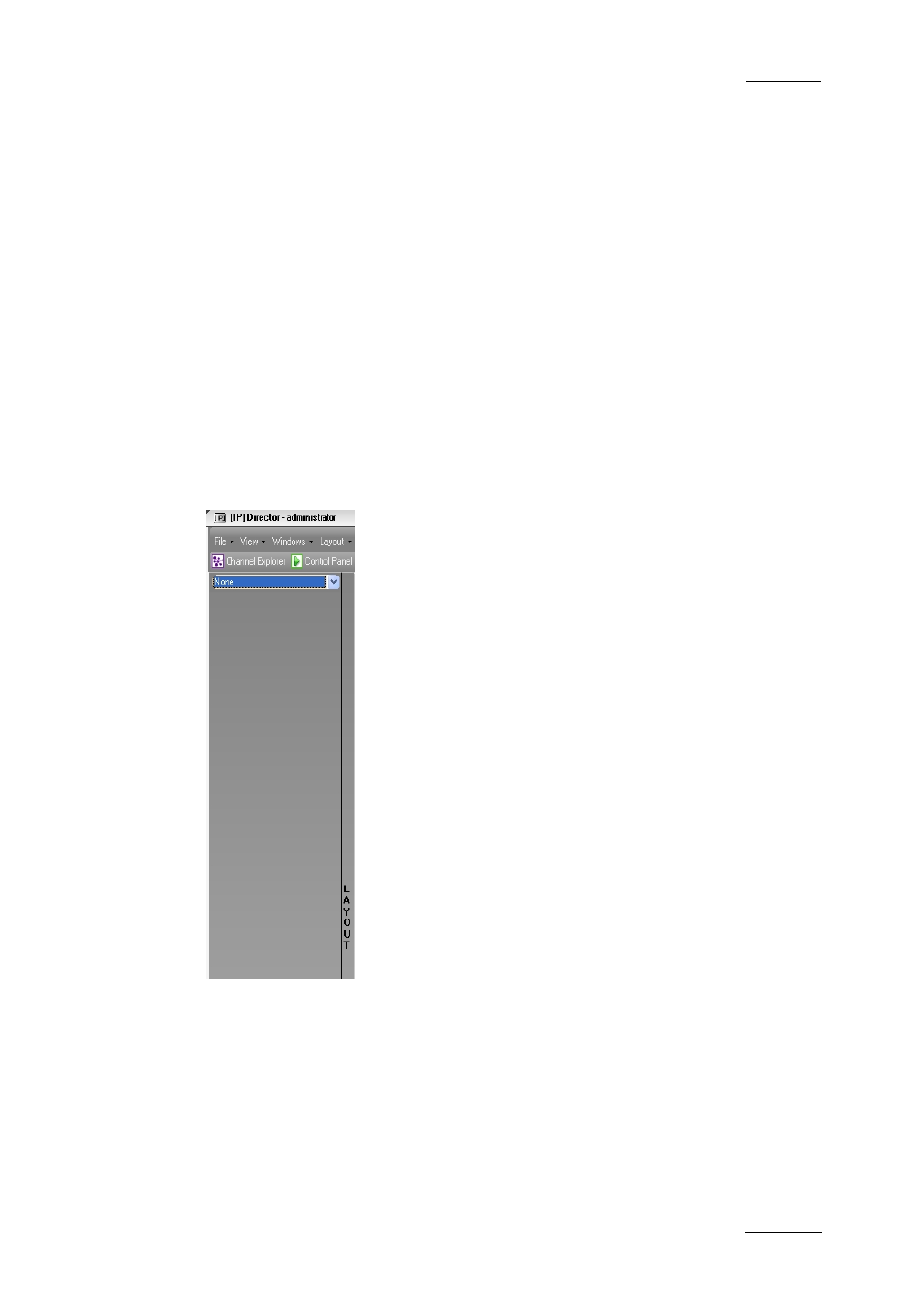 3 application toolbar, 4 layout panel, 1 introduction | Introduction, 3 “application, Toolbar”, on, 4 “layout panel, Ntroduction | EVS IPDirector Version 4.4 - March 2008 Part 1 User's Manual User Manual | Page 30 / 66