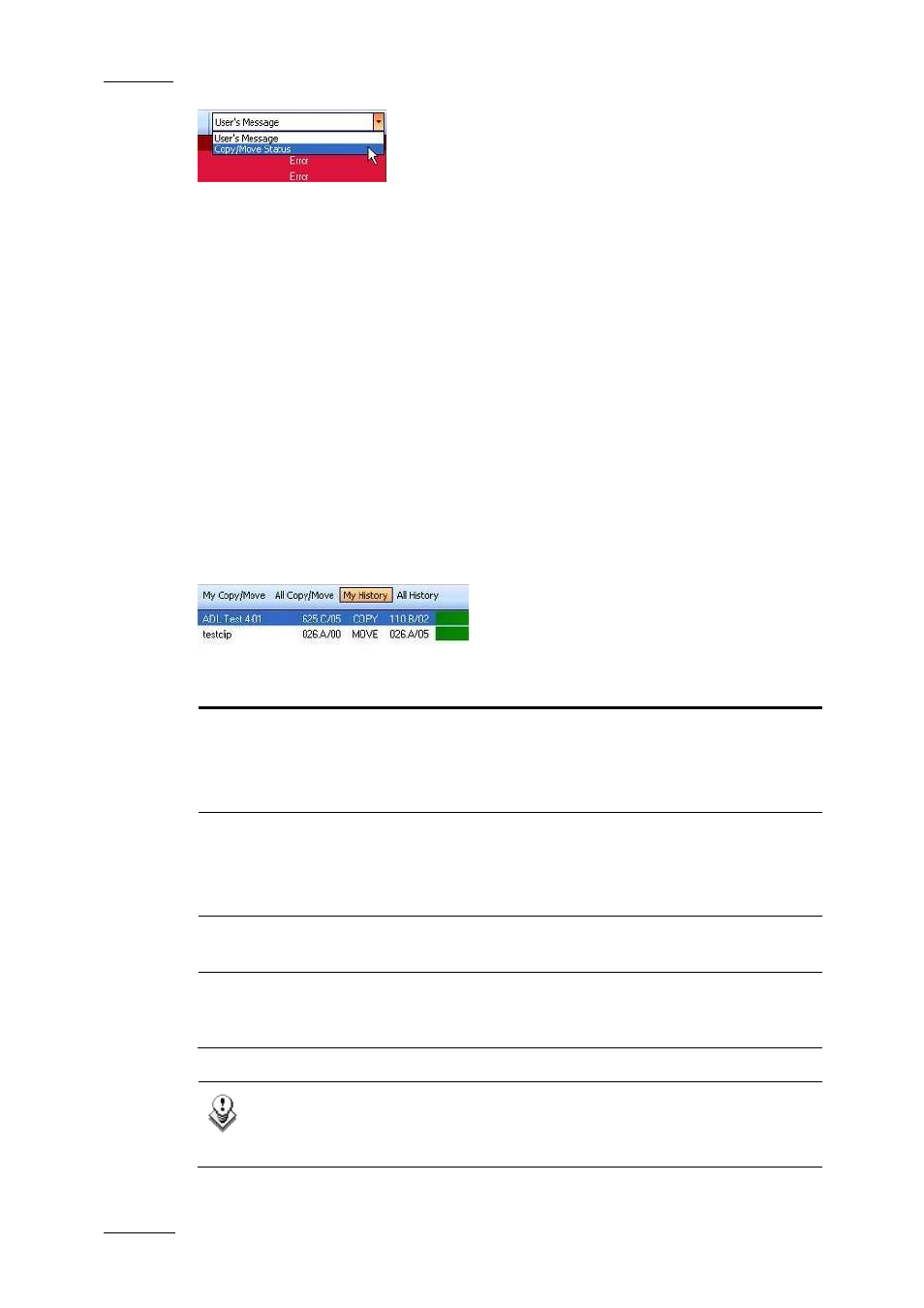 Copy/move commands, Copy/move status displays | EVS IPDirector Version 4.4 - March 2008 Part 1 User's Manual User Manual | Page 39 / 66