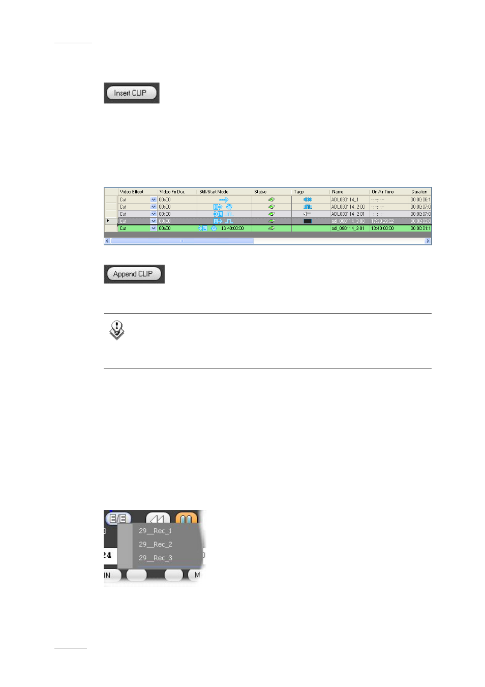 Inserting or appending a clip into a play-list, 5 loading a record train in live mode, Live | Oading a, Ecord, Rain in | EVS IPDirector Version 4.4 - March 2008 Part 3 User's Manual User Manual | Page 163 / 188