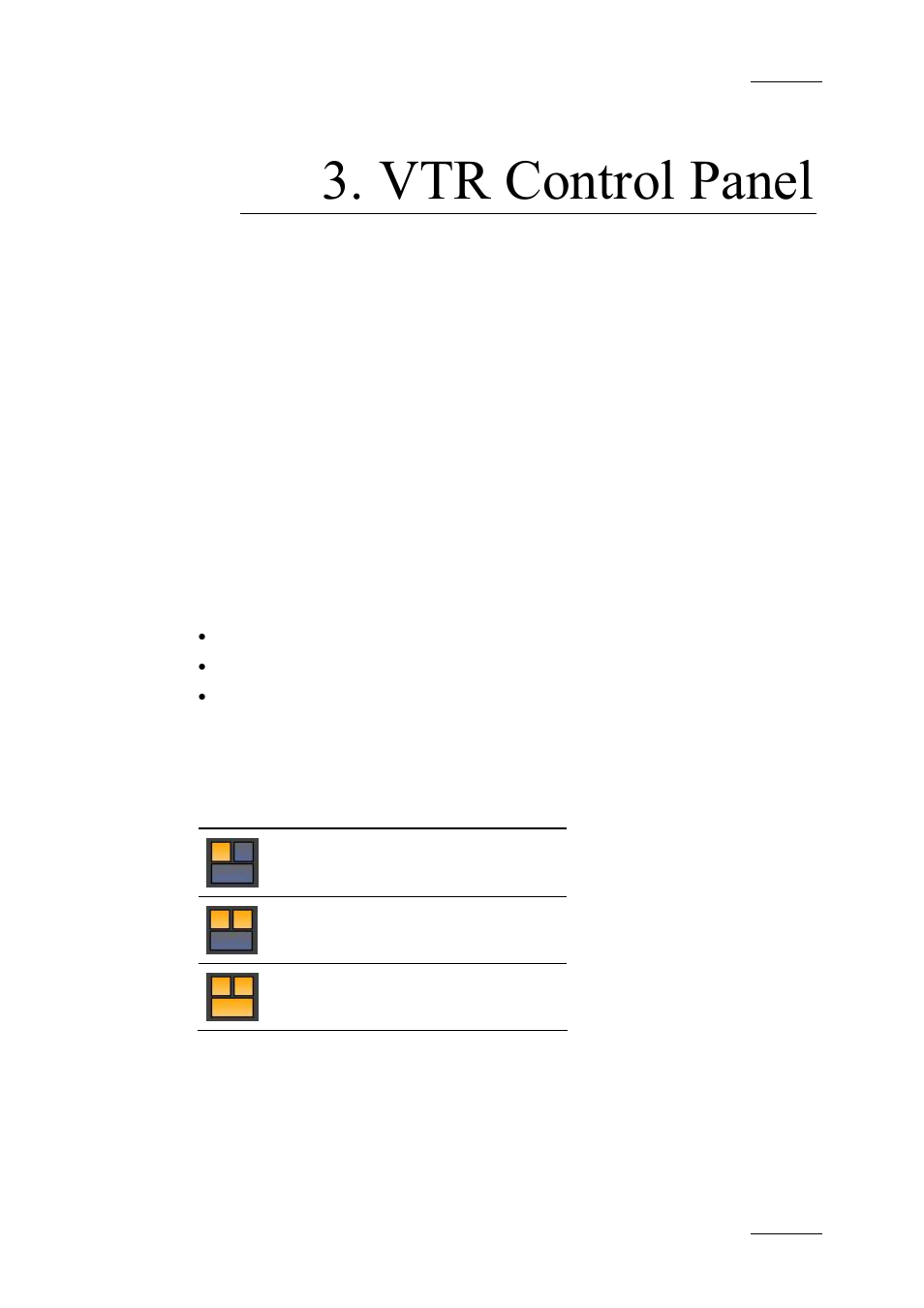 1 introduction, 1 purpose, 2 overview of the display modes | Vtr control panel | EVS IPDirector Version 4.4 - March 2008 Part 3 User's Manual User Manual | Page 22 / 188