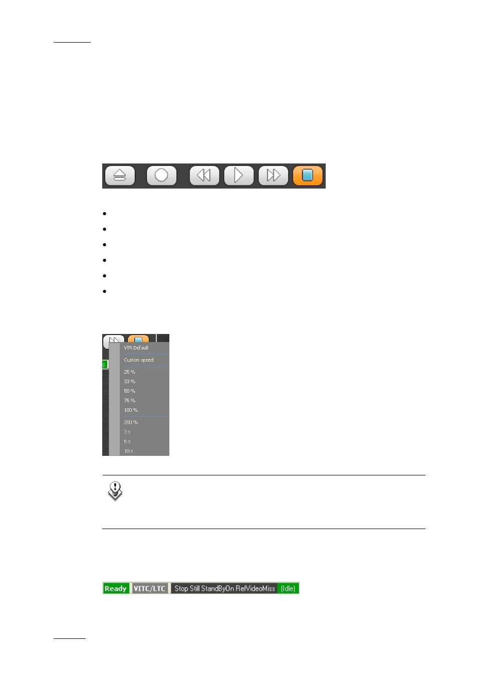 Transport buttons, Status bar | EVS IPDirector Version 4.4 - March 2008 Part 3 User's Manual User Manual | Page 27 / 188