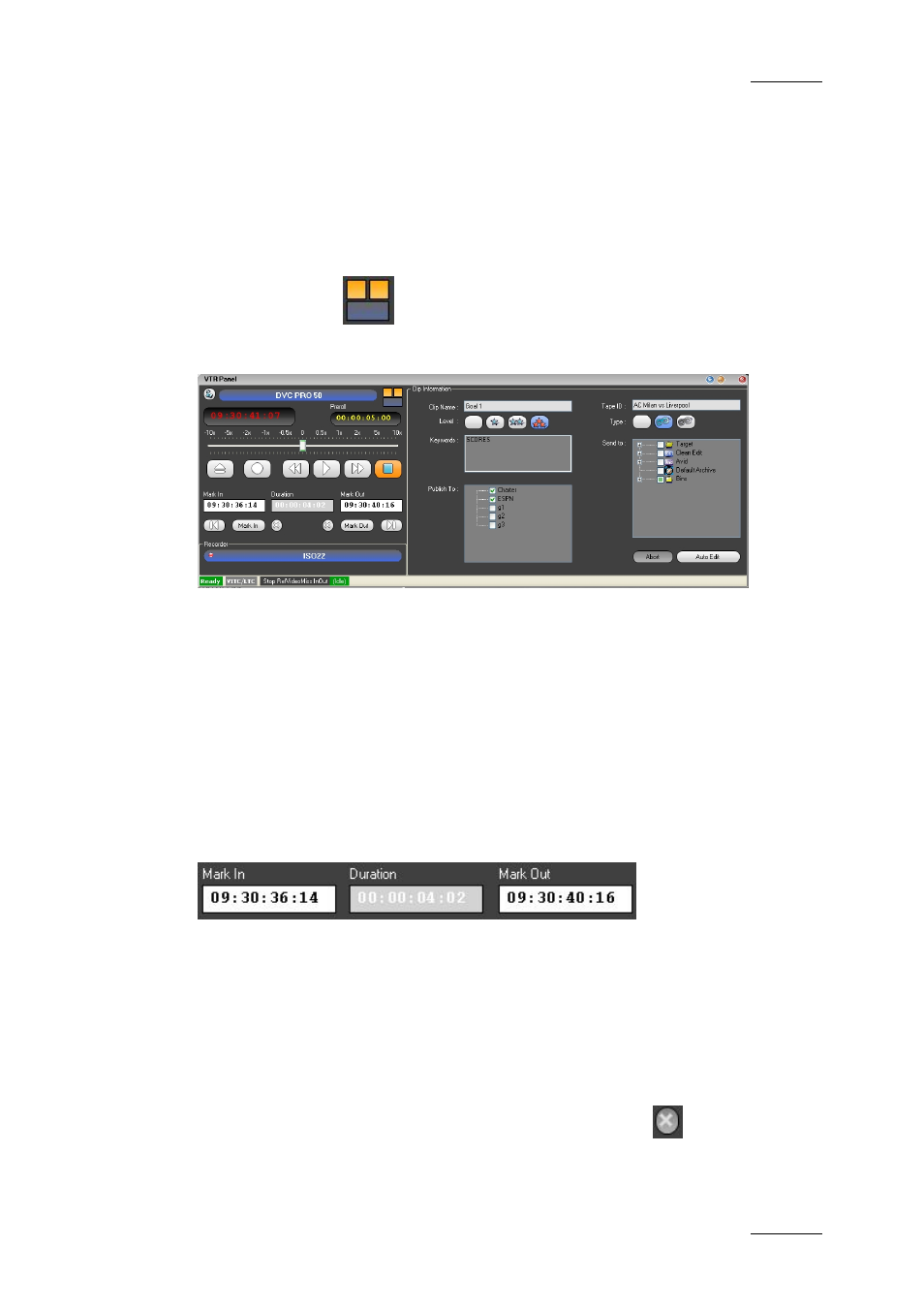 4 vtr control panel mode 2: auto-edit mode, 1 purpose, 2 screen elements and functions | Mark in - duration - mark out, Mark in / mark out buttons, 4 vtr control panel mode 2: auto- edit mode | EVS IPDirector Version 4.4 - March 2008 Part 3 User's Manual User Manual | Page 28 / 188