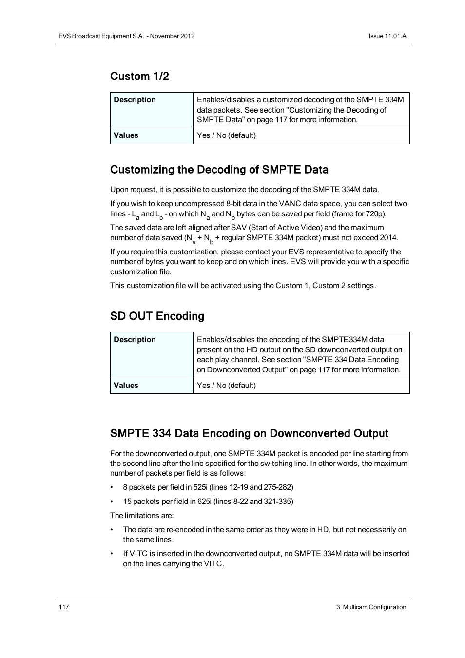 Custom 1/2, Customizing the decoding of smpte data, Sd out encoding | Smpte 334 data encoding on downconverted output | EVS XTnano Version 11.01 - November 2012 Configuration Manual User Manual | Page 127 / 182