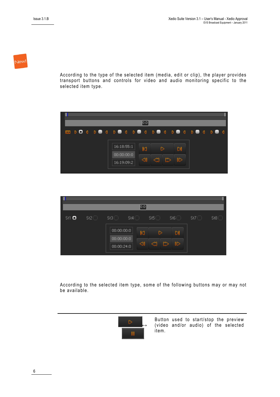 3 player controls, Overview of the panel, Media player or clip player | Edit player, 2 transport buttons, Player controls, Transport buttons | EVS Xedio Approval Version 3.1 - January 2011 User Manual User Manual | Page 11 / 32