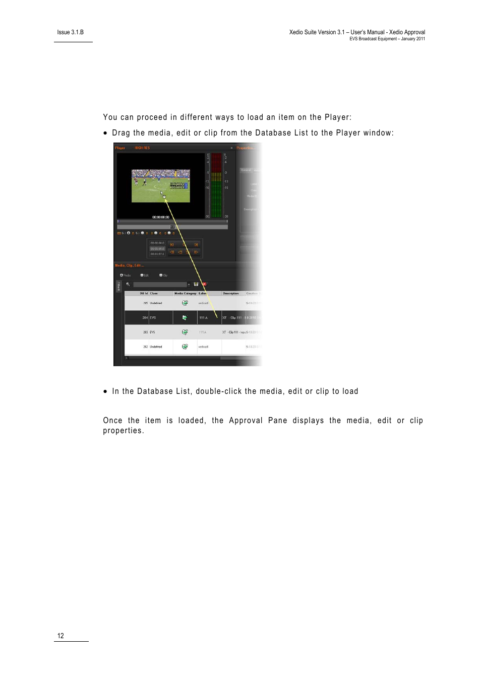 4 loading media on the player window, Loading media on the player window | EVS Xedio Approval Version 3.1 - January 2011 User Manual User Manual | Page 17 / 32