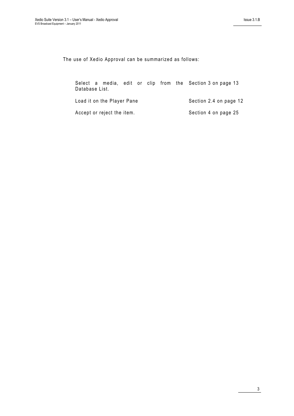 3 process overview, Process overview | EVS Xedio Approval Version 3.1 - January 2011 User Manual User Manual | Page 8 / 32
