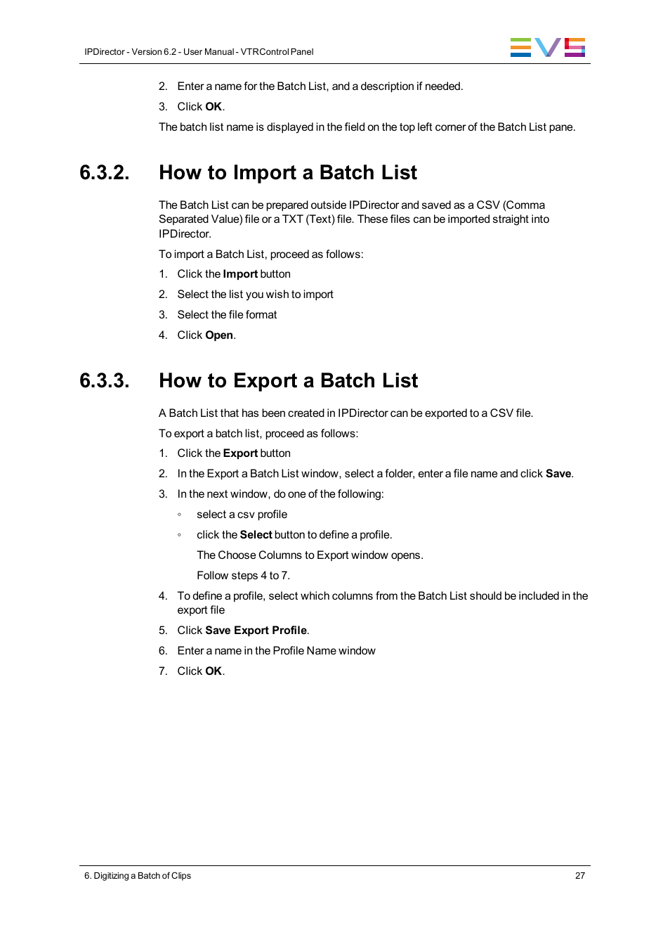 How to import a batch list, How to export a batch list | EVS IPDirector Version 6.2 - June 2013 VTR CONTROL PANEL User Manual User Manual | Page 35 / 38