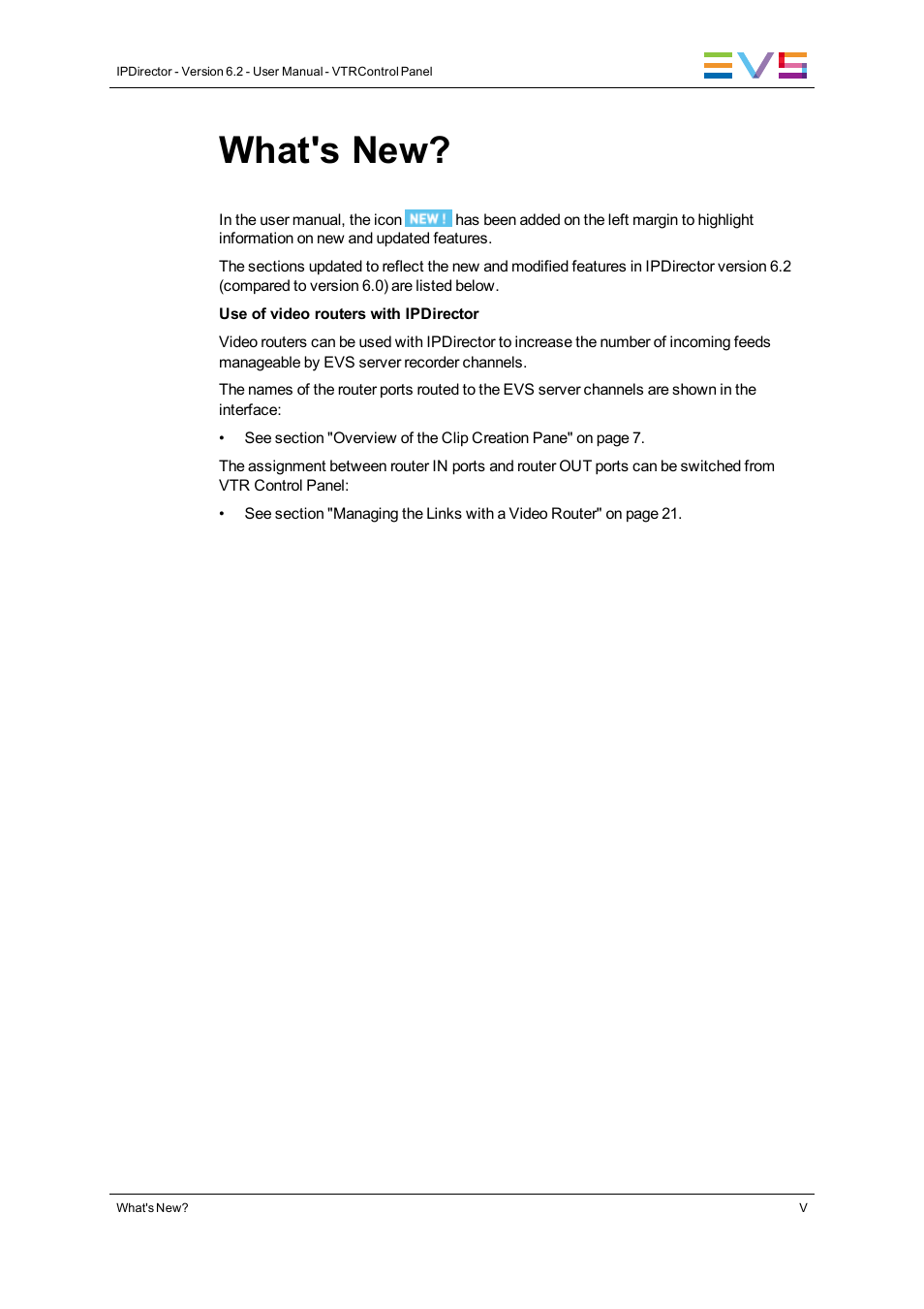 What's new | EVS IPDirector Version 6.2 - June 2013 VTR CONTROL PANEL User Manual User Manual | Page 7 / 38