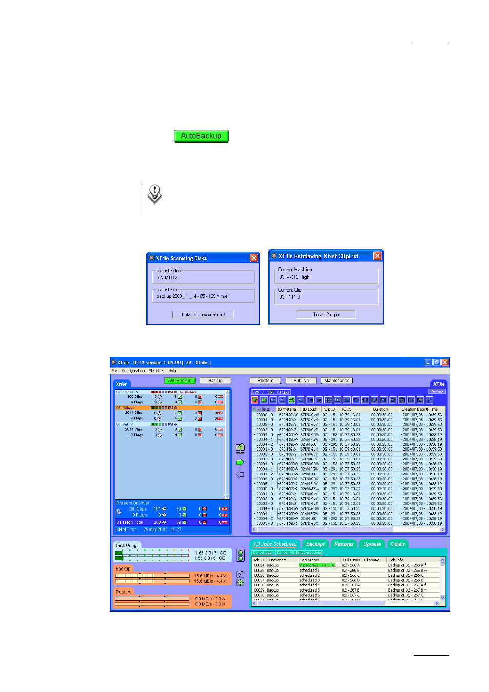 Autobackup mode | EVS Xfile Version 1.11 - April 2007 User Manual User Manual | Page 34 / 99