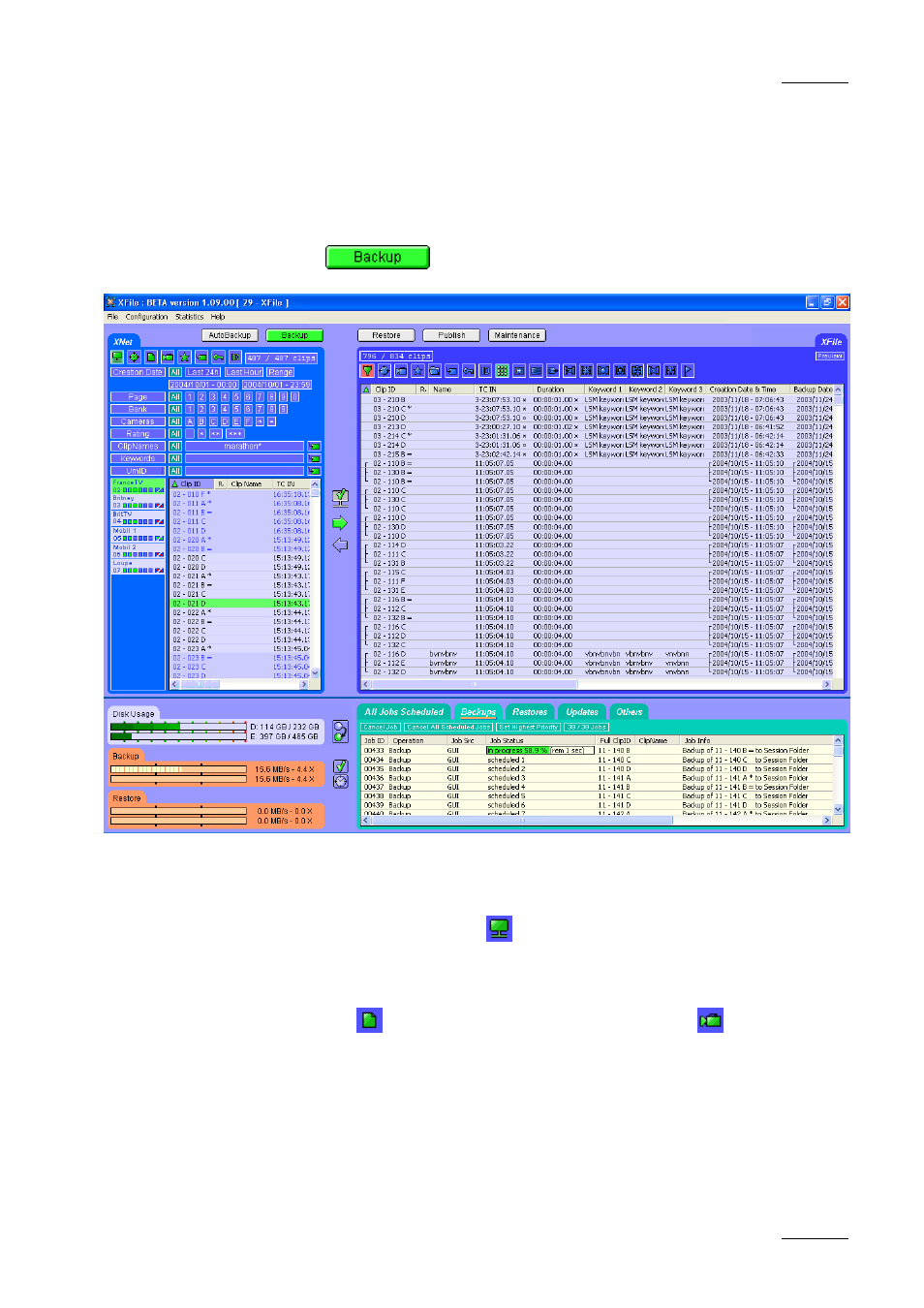 Backup mode | EVS Xfile Version 1.11 - April 2007 User Manual User Manual | Page 54 / 99
