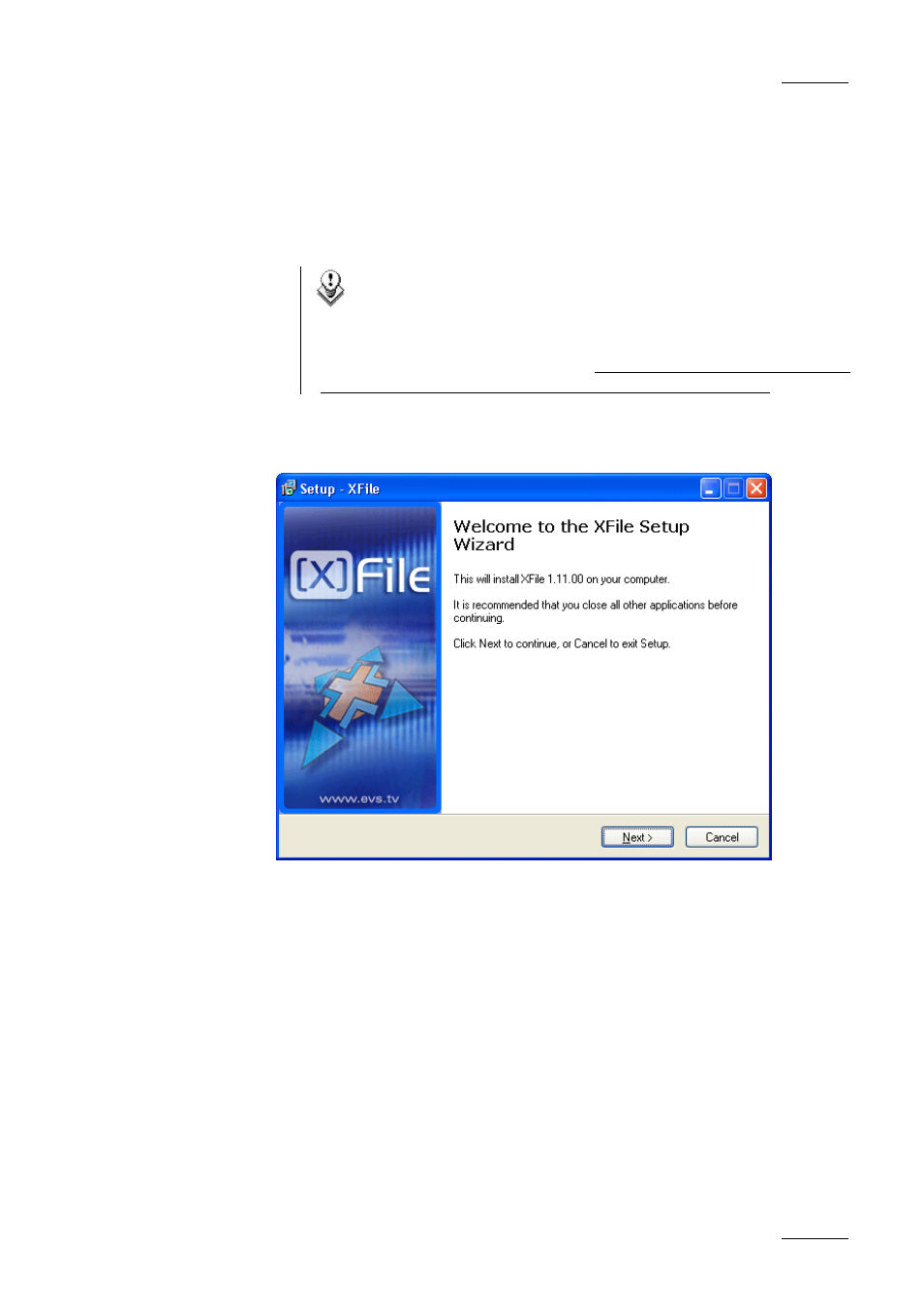 Software installation | EVS Xfile Version 1.11 - April 2007 User Manual User Manual | Page 8 / 99