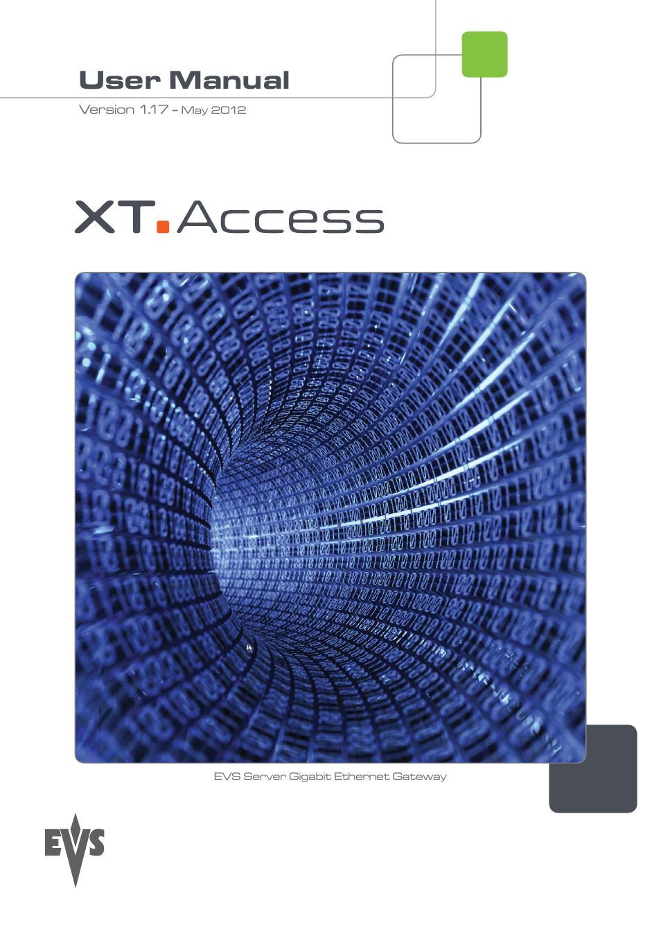 EVS XTAccess Version 1.17 - May 2012 User Manual User Manual | 107 pages