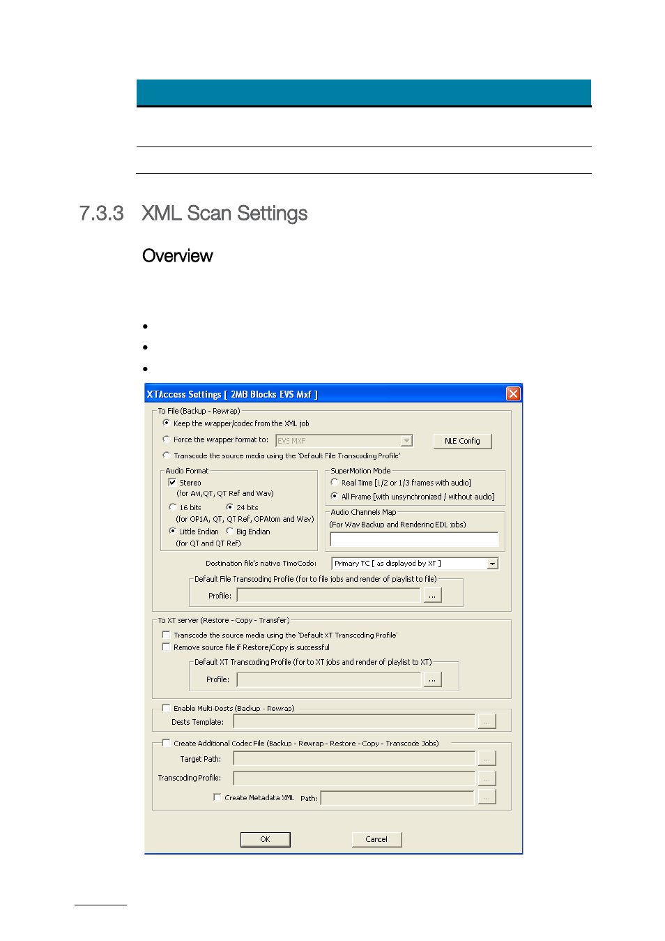 3 xml scan settings, Overview, Xml scan settings | EVS XTAccess Version 1.17 - May 2012 User Manual User Manual | Page 30 / 107