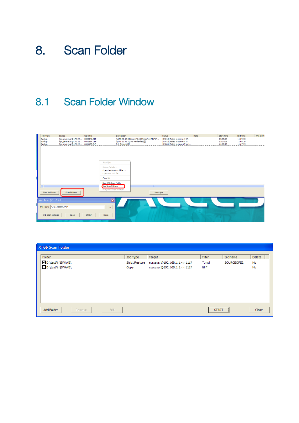 Scan folder, 1 scan folder window, Older | Scan folder window | EVS XTAccess Version 1.17 - May 2012 User Manual User Manual | Page 44 / 107