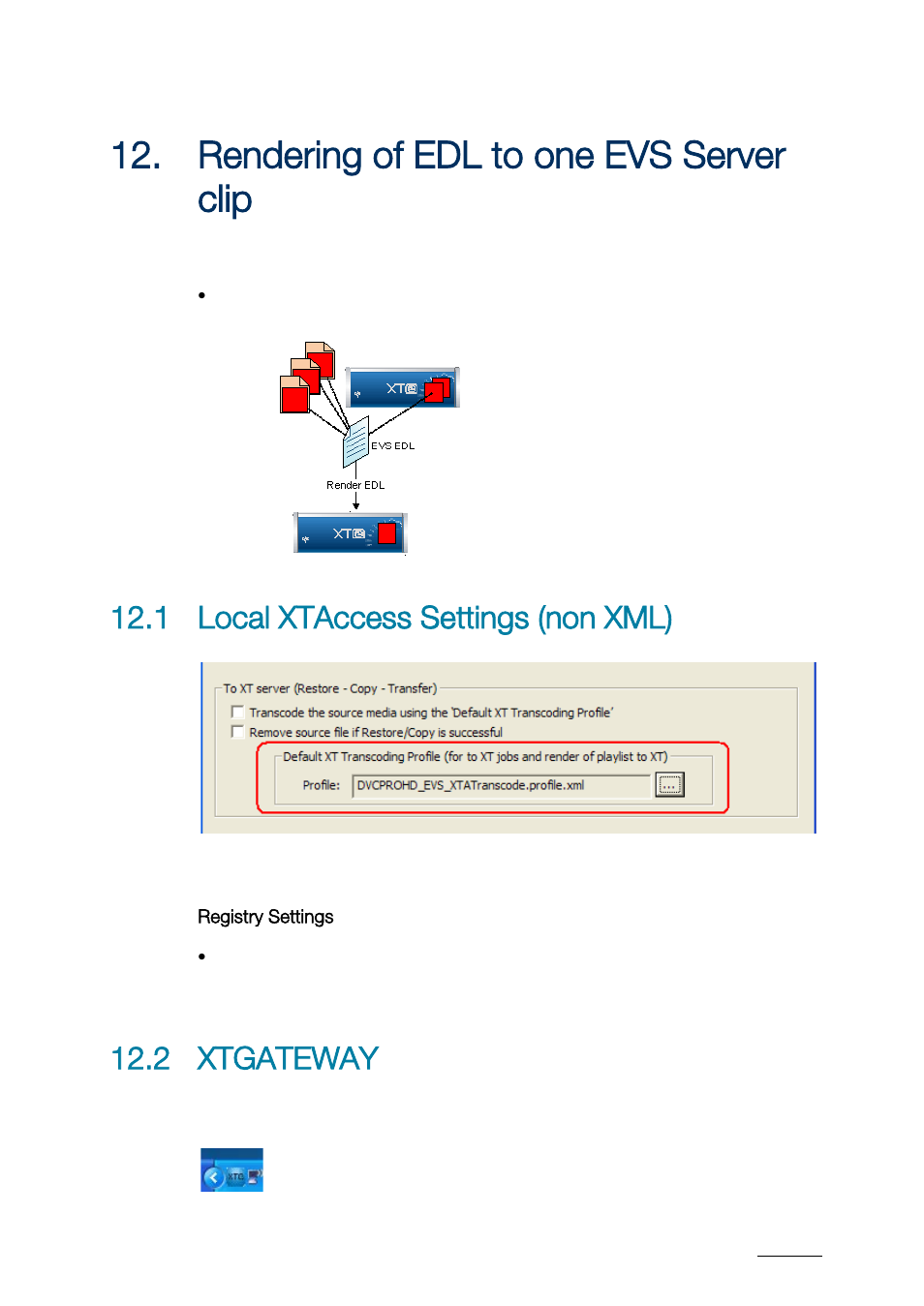 Rendering of edl to one evs server clip, 1 local xtaccess settings (non xml), Registry settings | 2 xtgateway, Endering of, To one, Erver clip, Local xtaccess settings (non xml), Xtgateway | EVS XTAccess Version 1.17 - May 2012 User Manual User Manual | Page 61 / 107