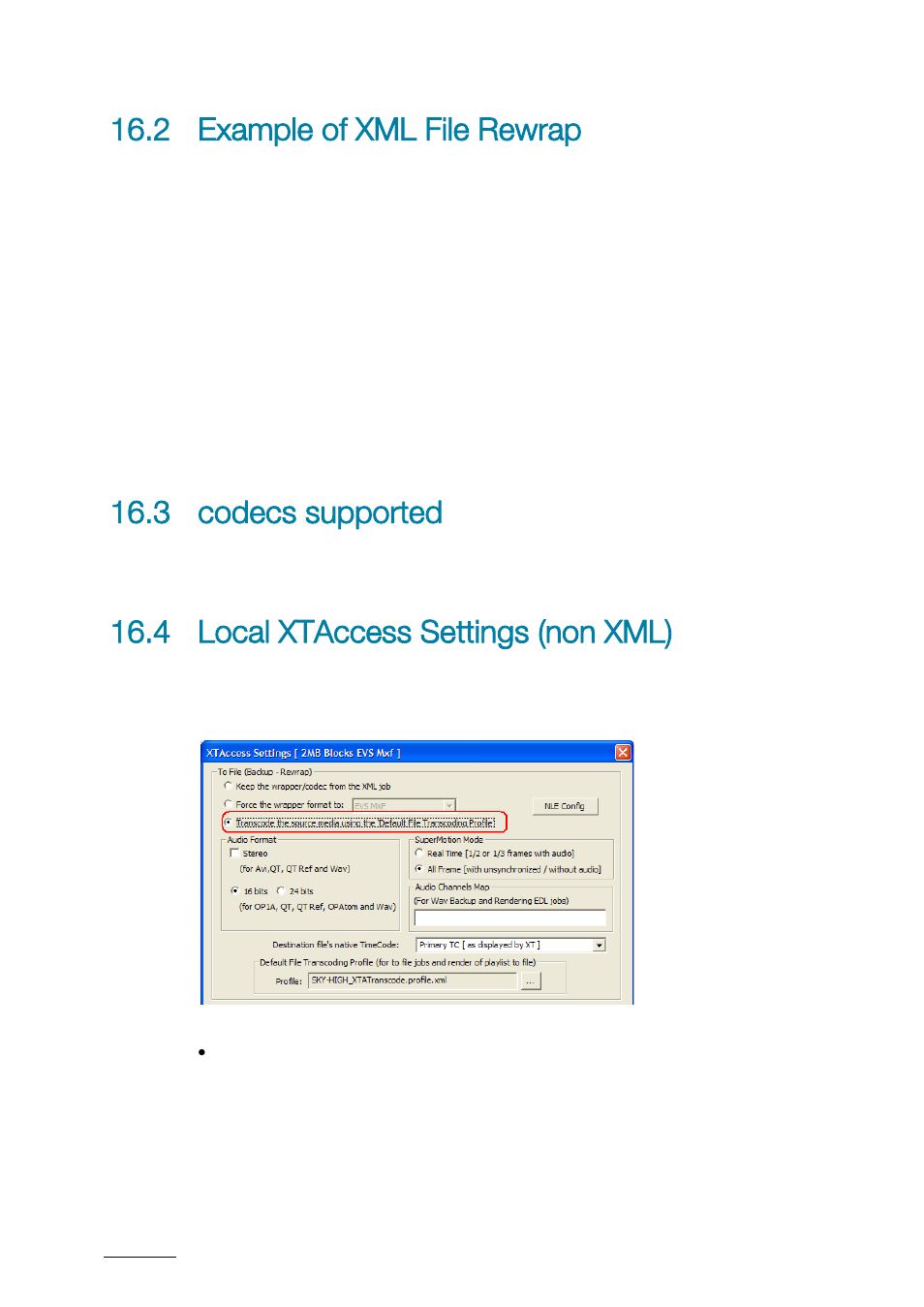 2 example of xml file rewrap, 3 codecs supported, 4 local xtaccess settings (non xml) | Example of xml file rewrap, Codecs supported, Local xtaccess settings (non xml) | EVS XTAccess Version 1.17 - May 2012 User Manual User Manual | Page 72 / 107