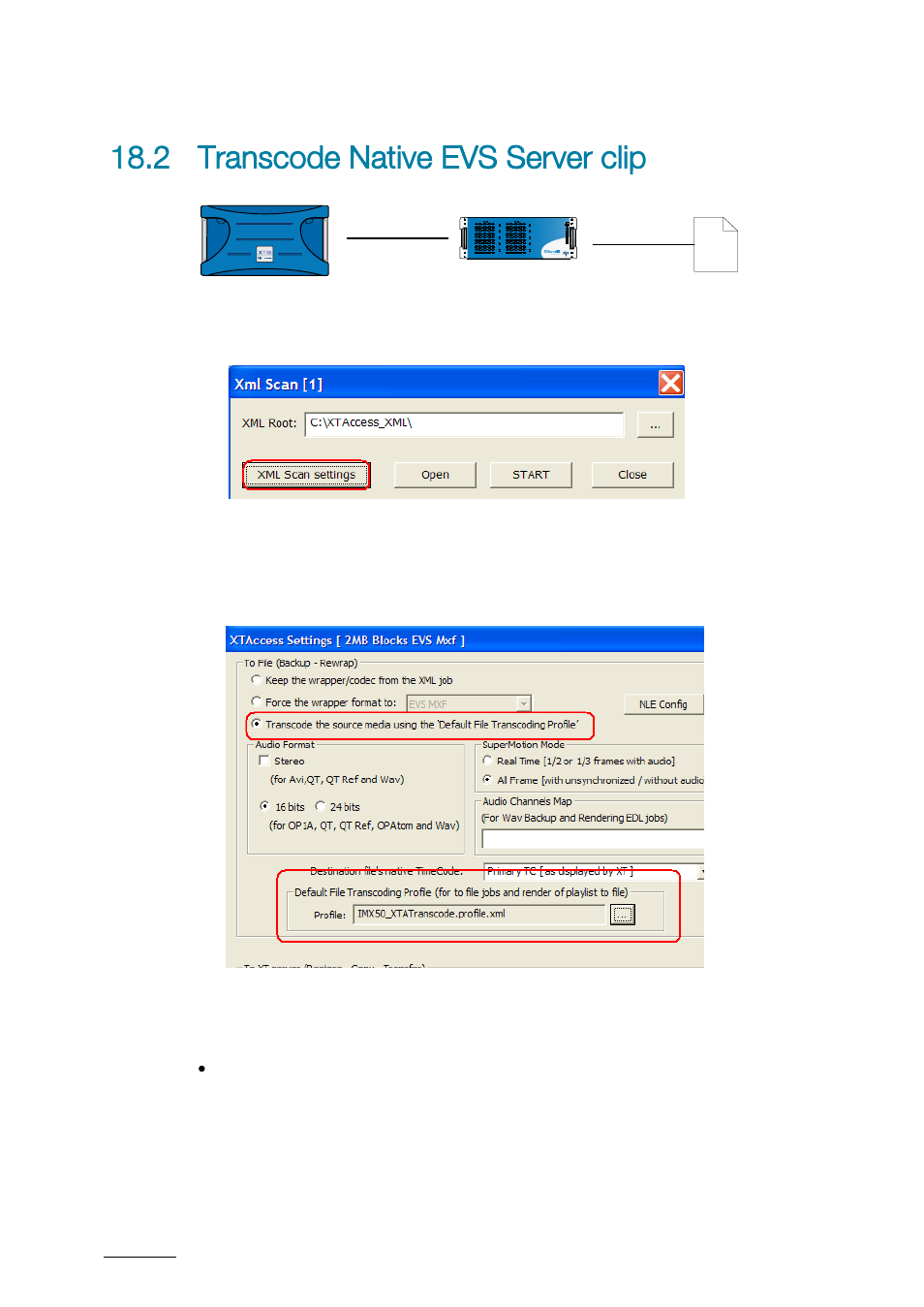 2 transcode native evs server clip, Transcode native evs server clip | EVS XTAccess Version 1.17 - May 2012 User Manual User Manual | Page 78 / 107