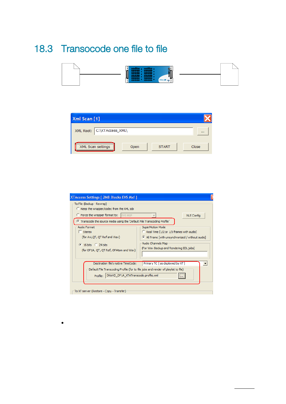 3 transocode one file to file, Transocode one file to file, Xtaccess | EVS XTAccess Version 1.17 - May 2012 User Manual User Manual | Page 79 / 107