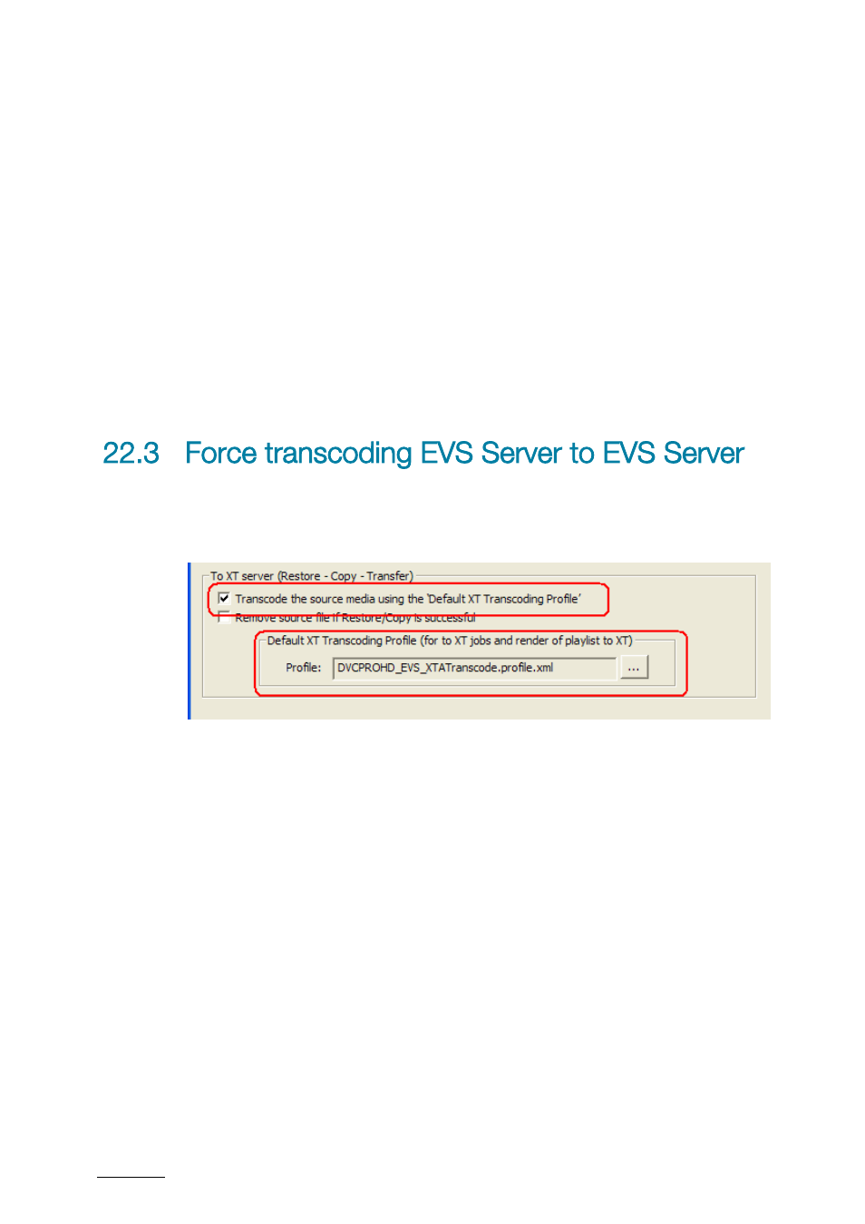 3 force transcoding evs server to evs server, Force transcoding evs server to evs server | EVS XTAccess Version 1.17 - May 2012 User Manual User Manual | Page 94 / 107