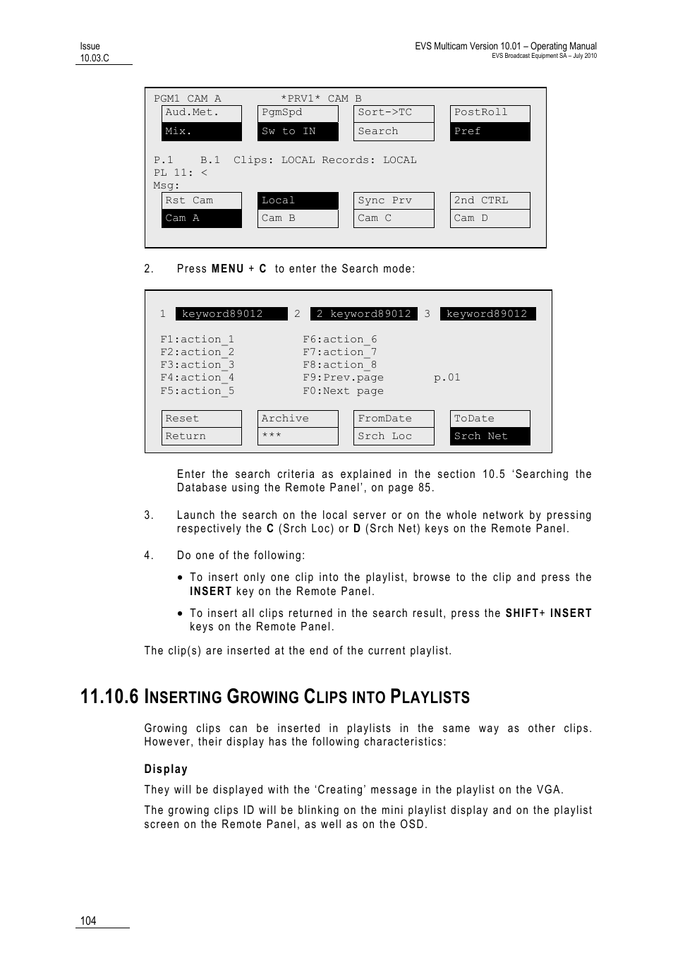 6 inserting growing clips into playlists, Display, Nserting | Rowing, Lips into, Laylists | EVS MulticamLSM Version 10.03 - July 2010 Operating Manual User Manual | Page 113 / 195
