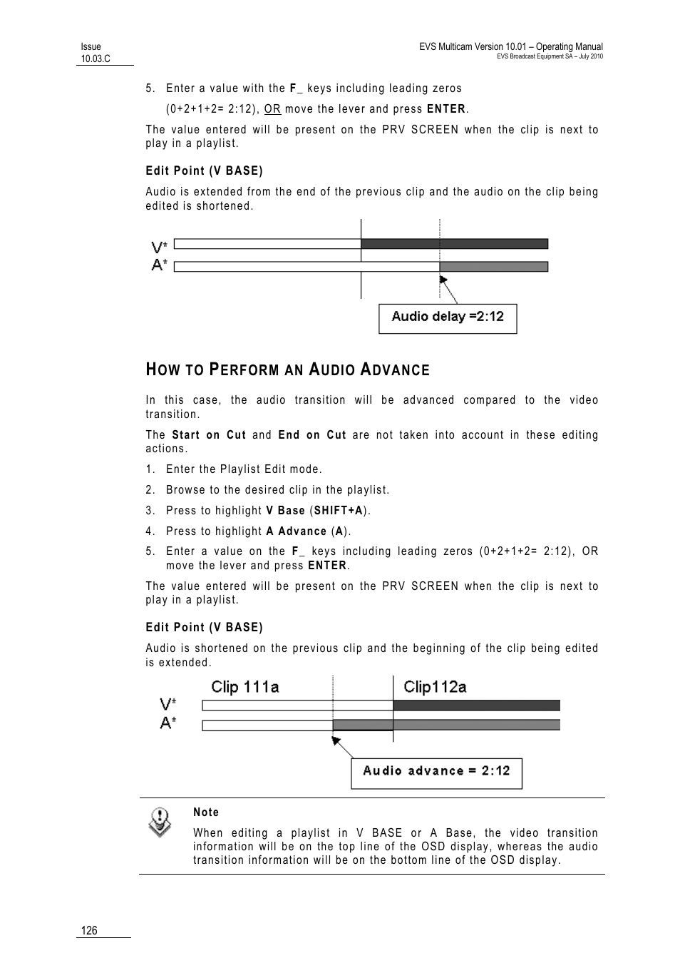 Edit point (v base), How to perform an audio advance | EVS MulticamLSM Version 10.03 - July 2010 Operating Manual User Manual | Page 135 / 195