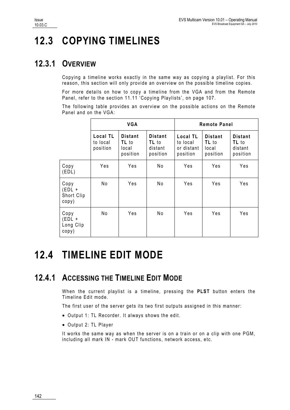 3 copying timelines, 1 overview, 4 timeline edit mode | 1 accessing the timeline edit mode, Melines, Verview, Ccessing the, Imeline | EVS MulticamLSM Version 10.03 - July 2010 Operating Manual User Manual | Page 151 / 195