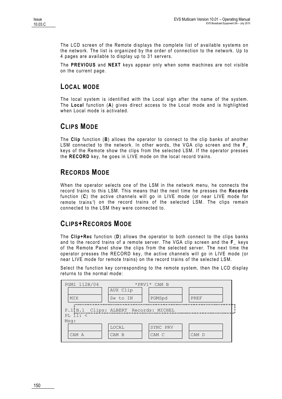 Local mode, Clips mode, Records mode | Clips+records mode | EVS MulticamLSM Version 10.03 - July 2010 Operating Manual User Manual | Page 159 / 195