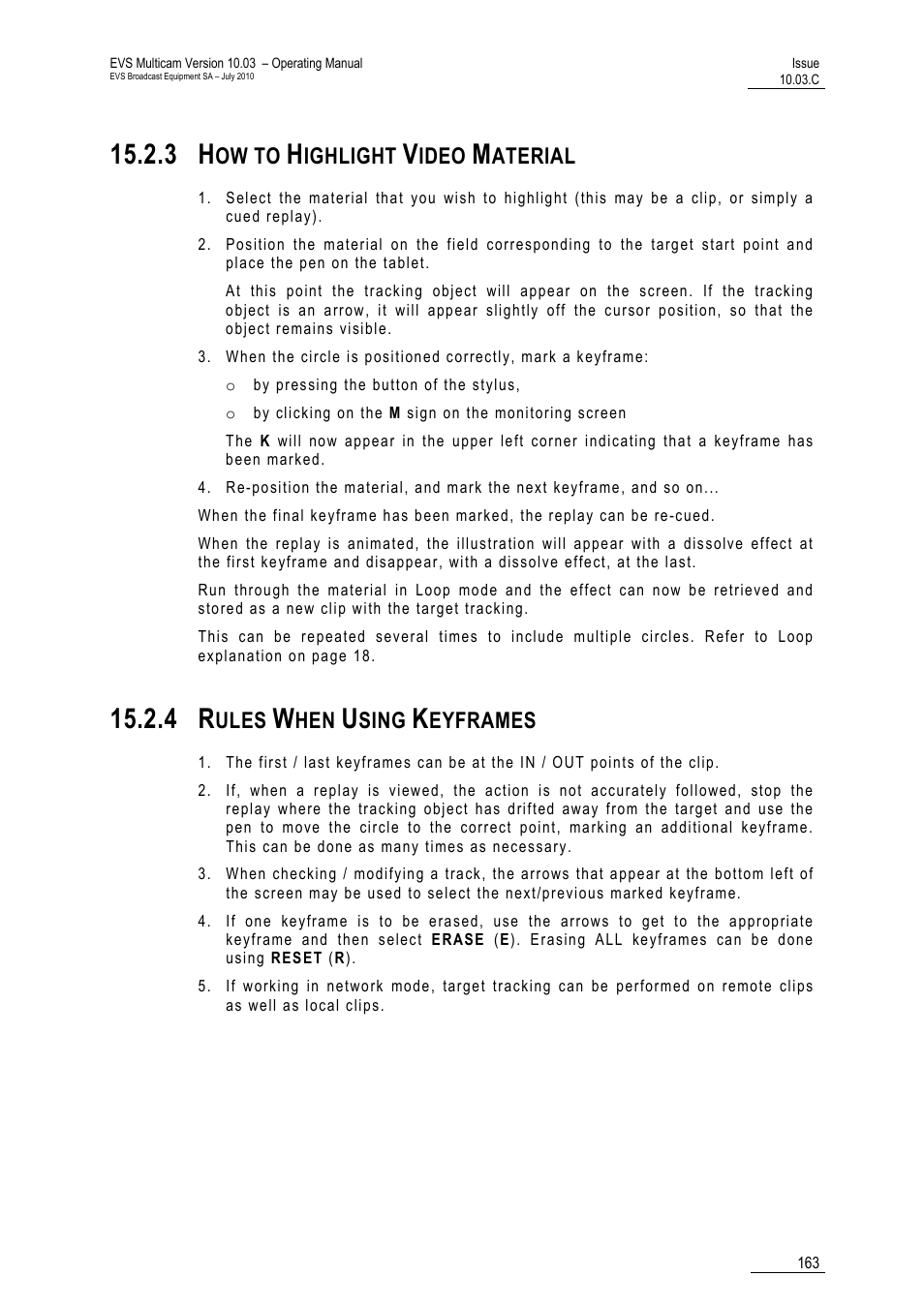 3 how to highlight video material, 4 rules when using keyframes, Rial | Ow to, Ighlight, Ideo, Aterial, Ules, Sing, Eyframes | EVS MulticamLSM Version 10.03 - July 2010 Operating Manual User Manual | Page 172 / 195