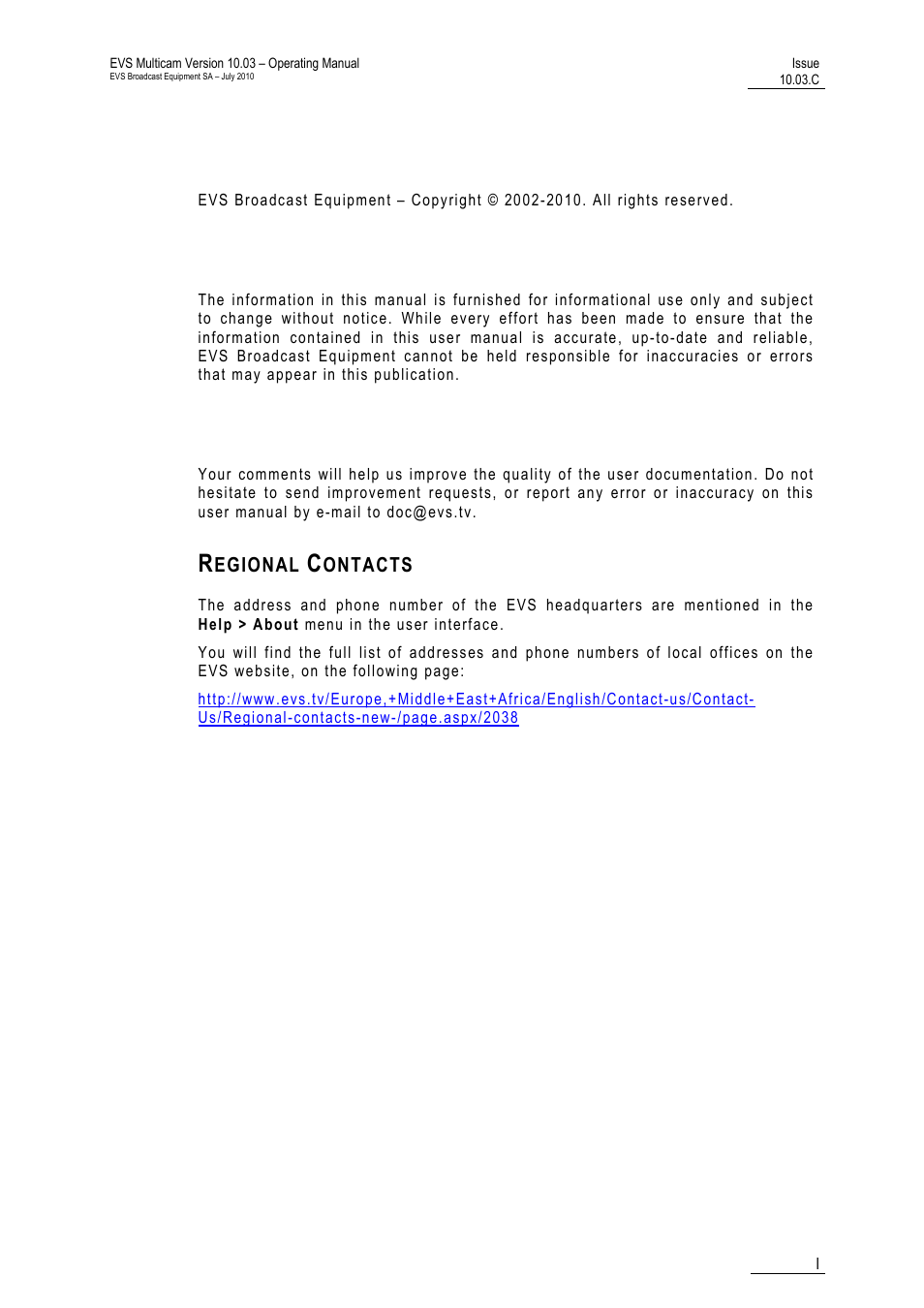 Copyright, Disclaimer, Improvement requests | Regional contacts | EVS MulticamLSM Version 10.03 - July 2010 Operating Manual User Manual | Page 2 / 195