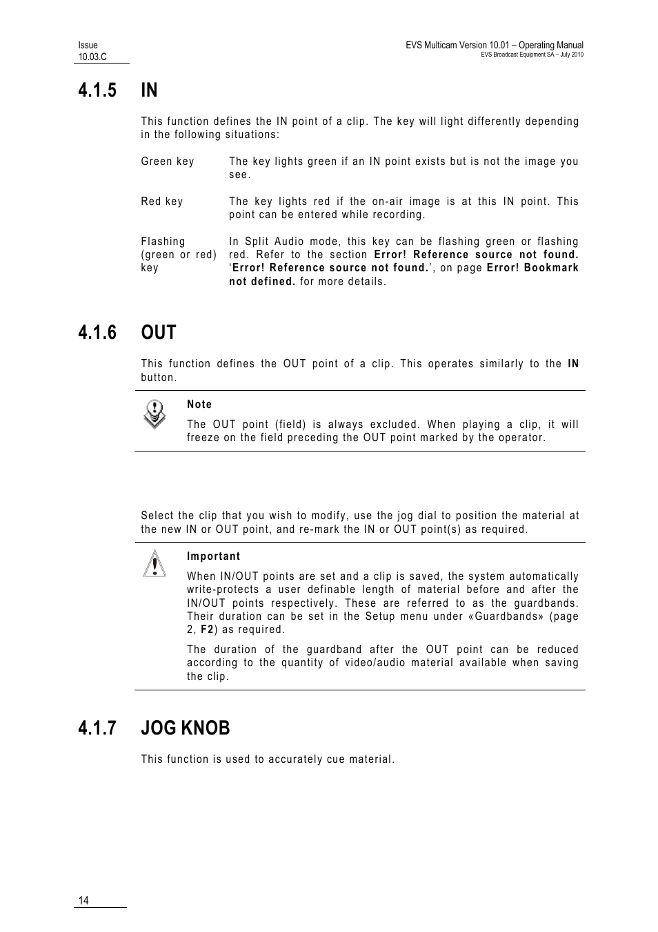5 in, 6 out, Modification of clip in / out points | 7 jog knob, 7 jog, Knob | EVS MulticamLSM Version 10.03 - July 2010 Operating Manual User Manual | Page 23 / 195