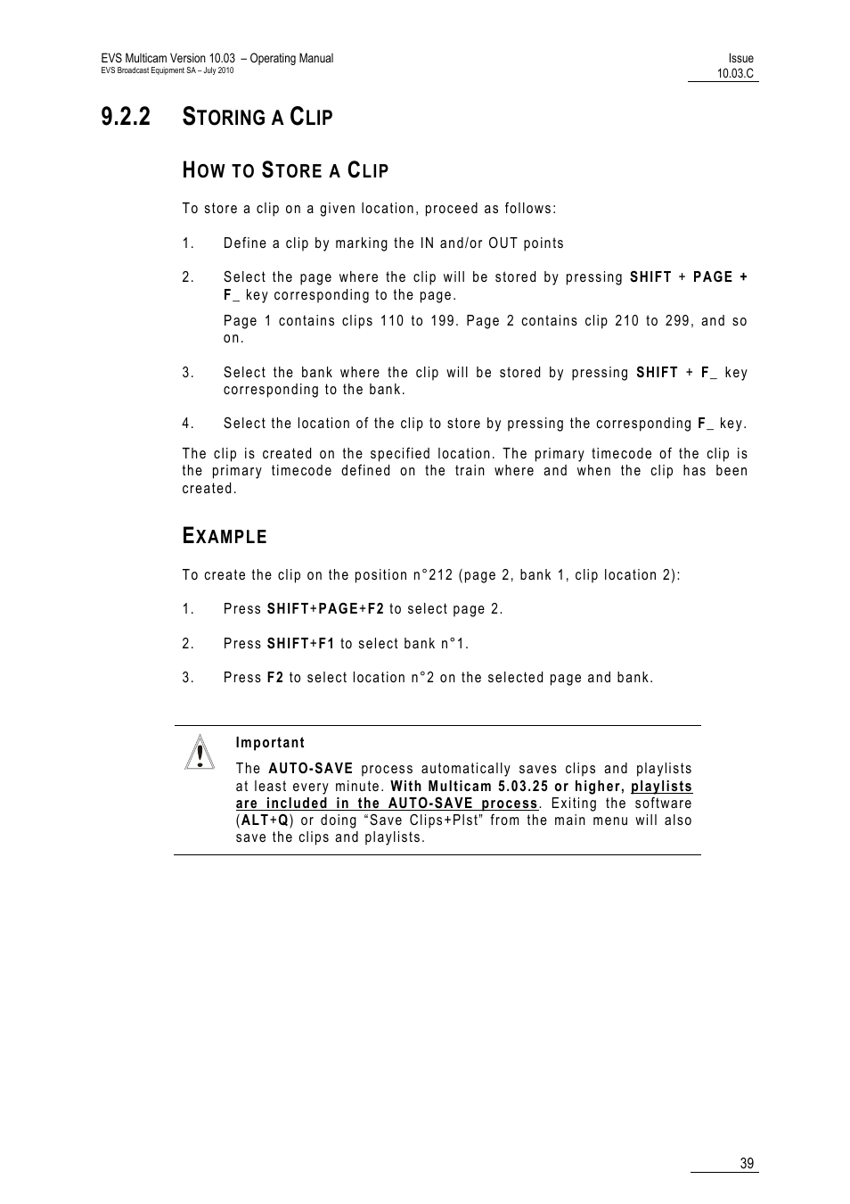 2 storing a clip, How to store a clip, Example | Toring a | EVS MulticamLSM Version 10.03 - July 2010 Operating Manual User Manual | Page 48 / 195