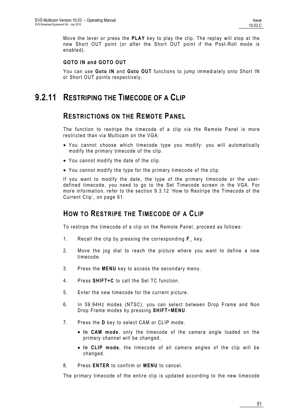 Goto in and goto out, 11 restriping the timecode of a clip, Restrictions on the remote panel | How to restripe the timecode of a clip, Clip, 11 r, Estriping the, Imecode of a | EVS MulticamLSM Version 10.03 - July 2010 Operating Manual User Manual | Page 60 / 195