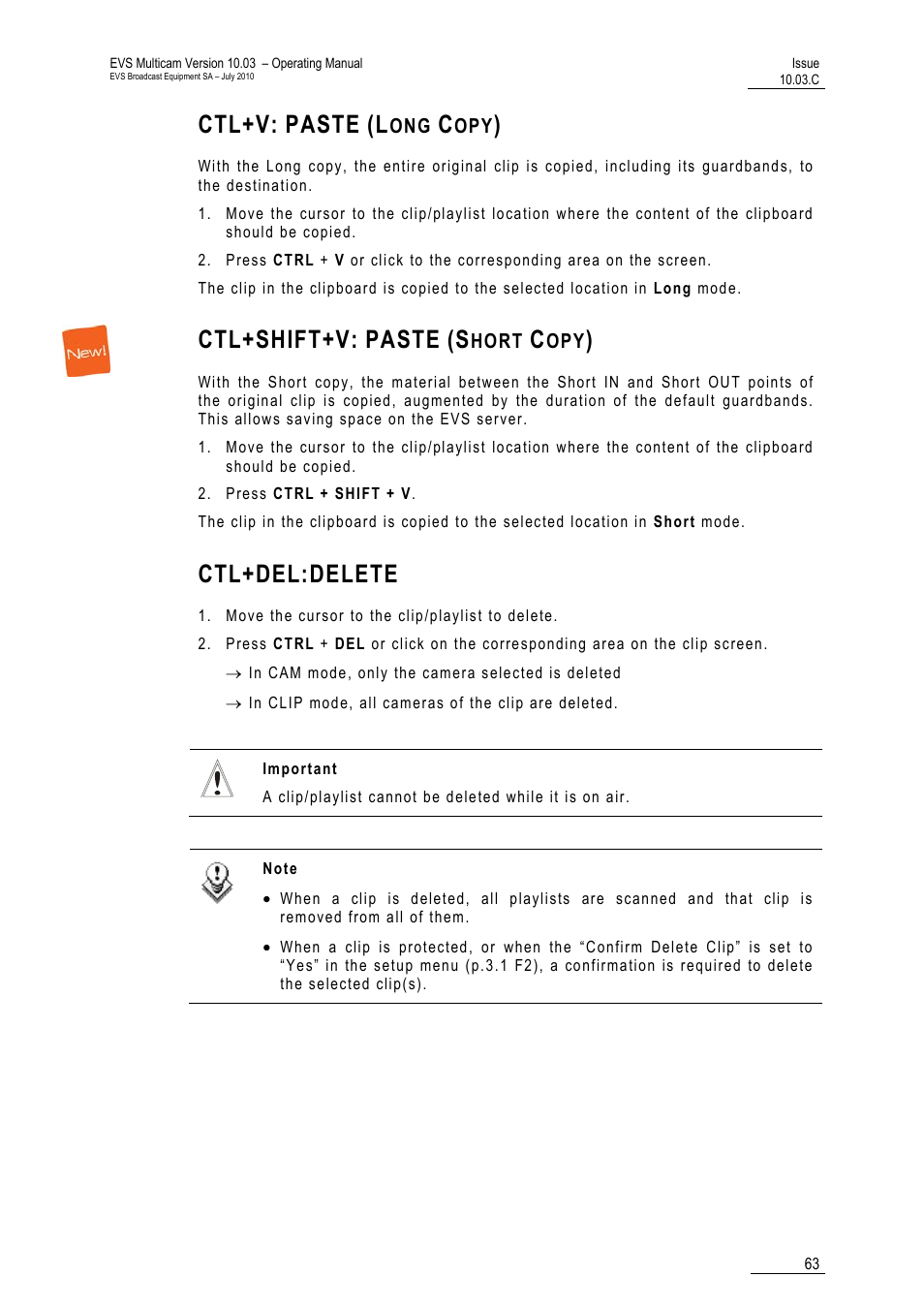 Ctl+v: paste (long copy), Ctl+shift+v: paste (short copy), Ctl+del:delete | Ctl+v, Paste, Ctl+shift+v | EVS MulticamLSM Version 10.03 - July 2010 Operating Manual User Manual | Page 72 / 195