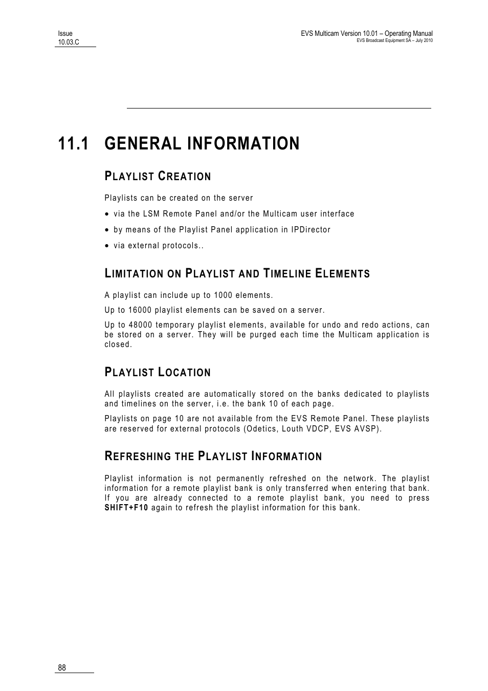 Playlist management, 1 general information, Playlist creation | Limitation on playlist and timeline elements, Playlist location, Refreshing the playlist information | EVS MulticamLSM Version 10.03 - July 2010 Operating Manual User Manual | Page 97 / 195