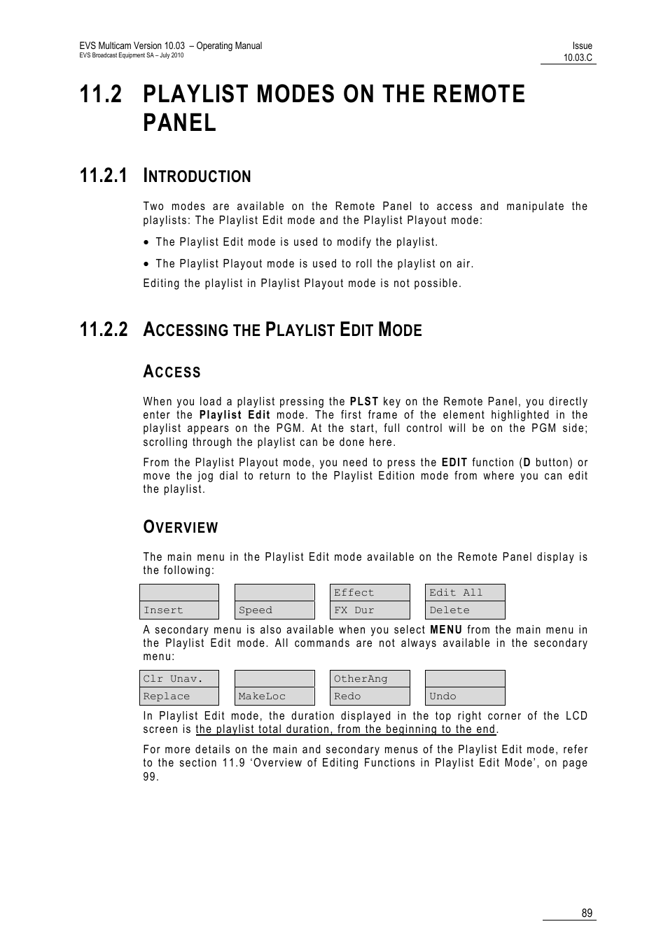 2 playlist modes on the remote panel, 1 introduction, 2 accessing the playlist edit mode | Access, Overview, Ntroduction, Ccessing the, Laylist | EVS MulticamLSM Version 10.03 - July 2010 Operating Manual User Manual | Page 98 / 195