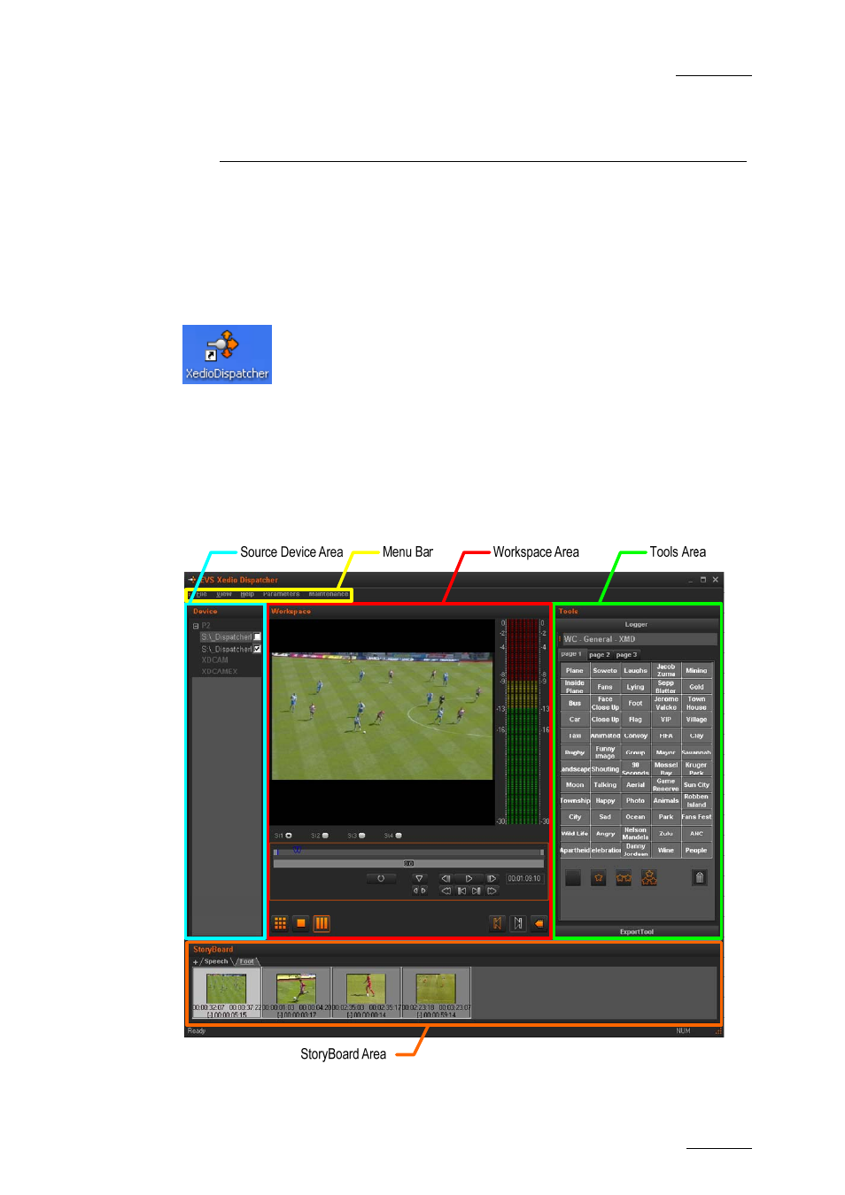 User interface, Starting xedio dispatcher, Overview | 1 starting xedio dispatcher, 2 overview | EVS Xedio Dispatcher Version 3.1 - December 2010 User Manual User Manual | Page 26 / 72