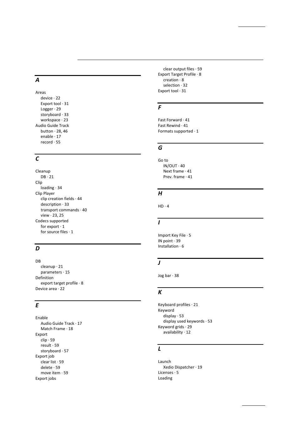 Index | EVS Xedio Dispatcher Version 3.1 - December 2010 User Manual User Manual | Page 70 / 72