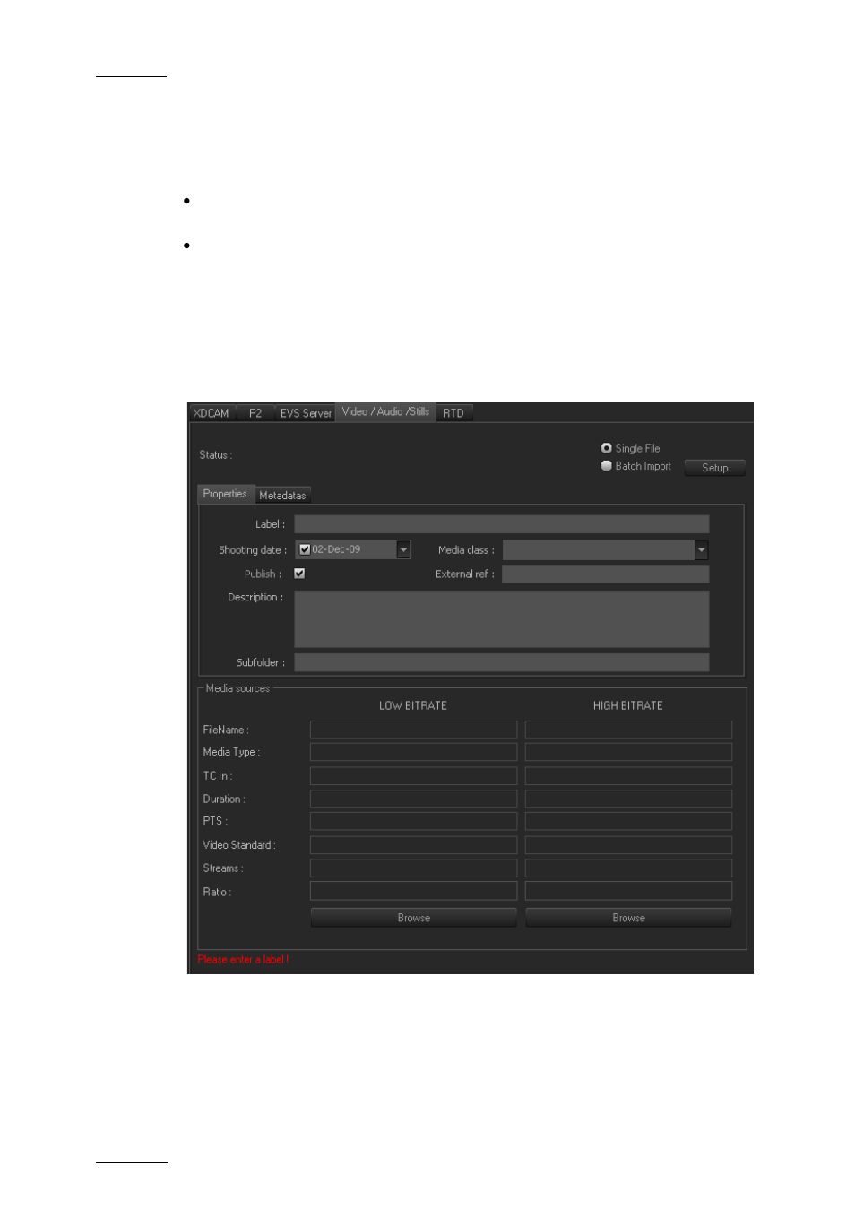 2 single file or batch import, Single file import, Single file or batch import | EVS XEDIO Importer Version 4.1 - December 2011 User Manual User Manual | Page 24 / 36