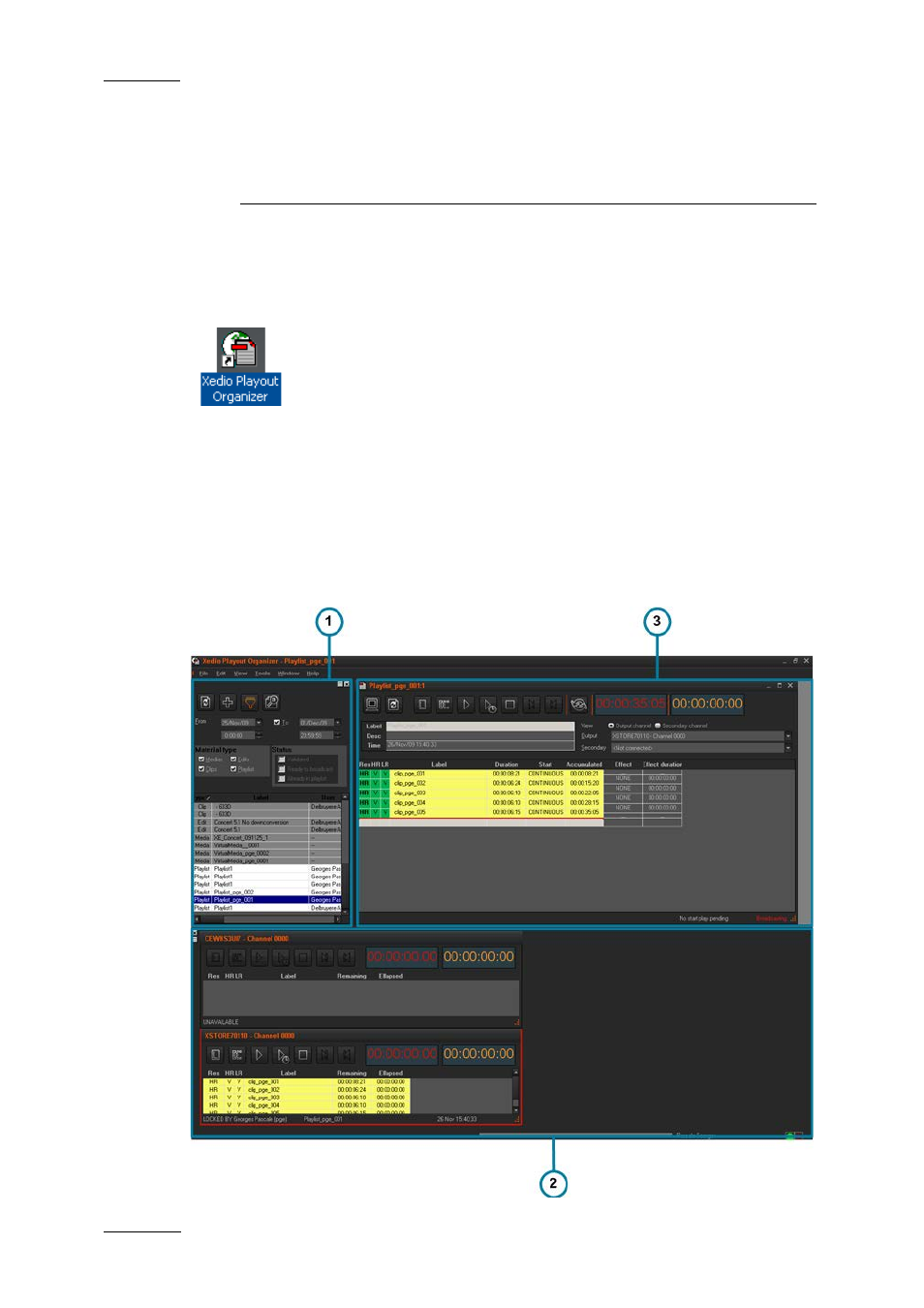 User interface, 1 opening playout organizer, 2 overview of the xedio playout organizer window | Opening playout organizer, Overview of the xedio playout organizer window | EVS XEDIO Playout Organizer Version 4.2 - June 2012 User Manual User Manual | Page 10 / 34
