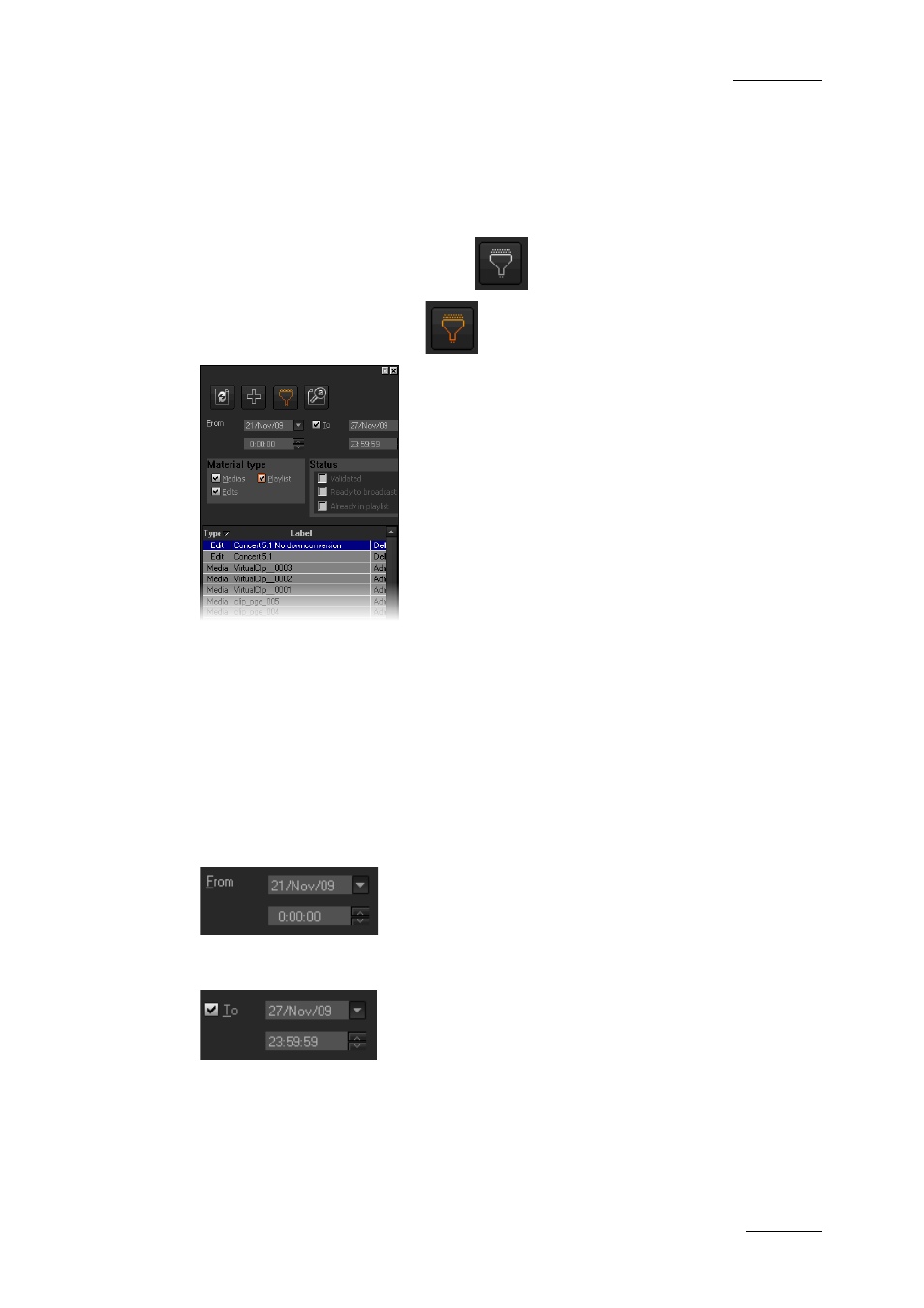 2 filter view, 1 filter view activation, 2 available filter options | Filter view, Filter view activation, Available filter options | EVS XEDIO Playout Organizer Version 4.2 - June 2012 User Manual User Manual | Page 13 / 34