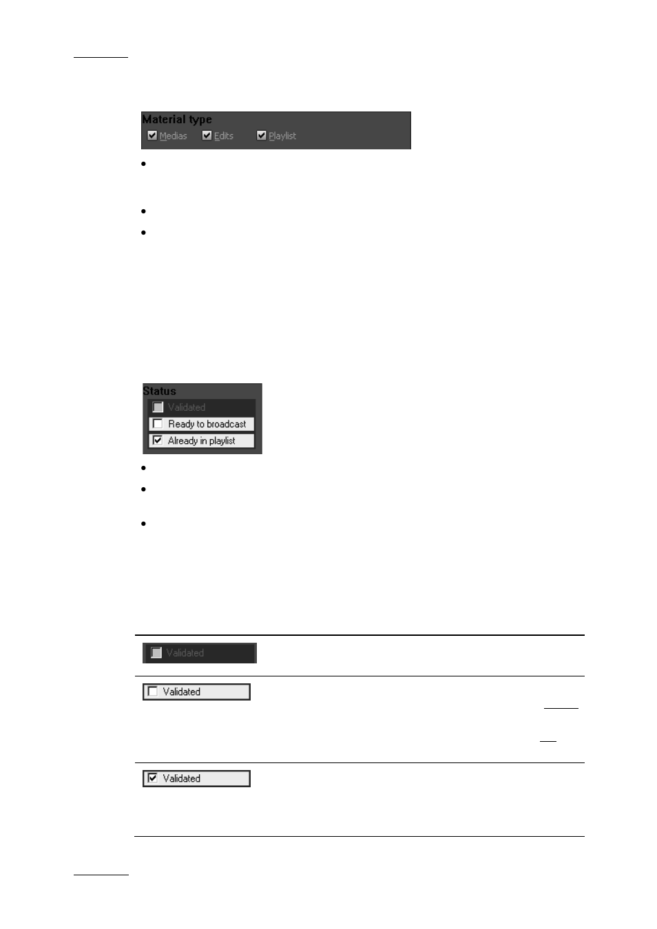 Type of material, Status, Status options | Status filter activation | EVS XEDIO Playout Organizer Version 4.2 - June 2012 User Manual User Manual | Page 14 / 34