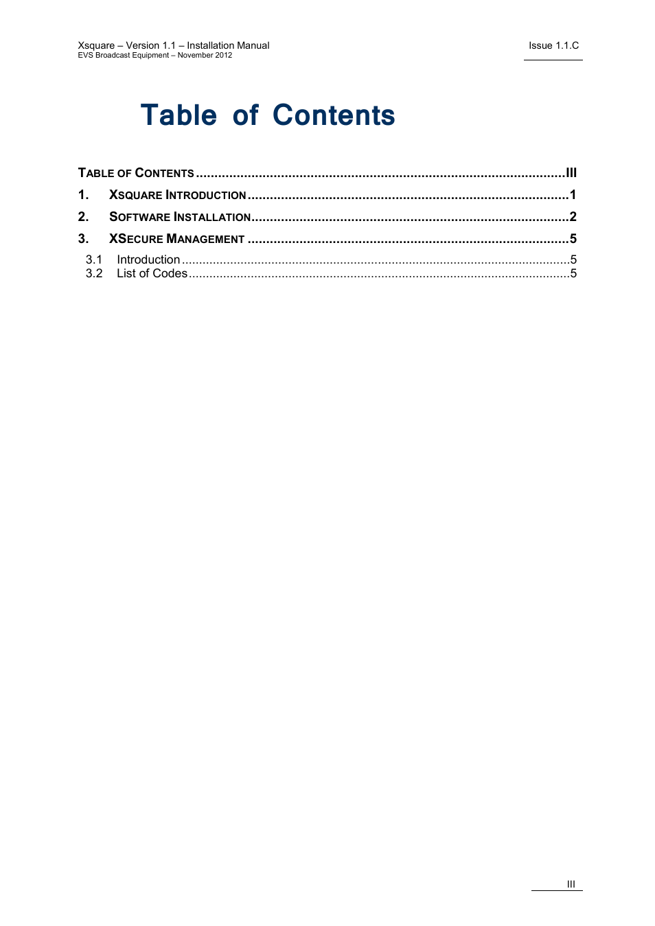 EVS Xsquare Version 1.1 - November 2012 Installation Manual User Manual | Page 5 / 13