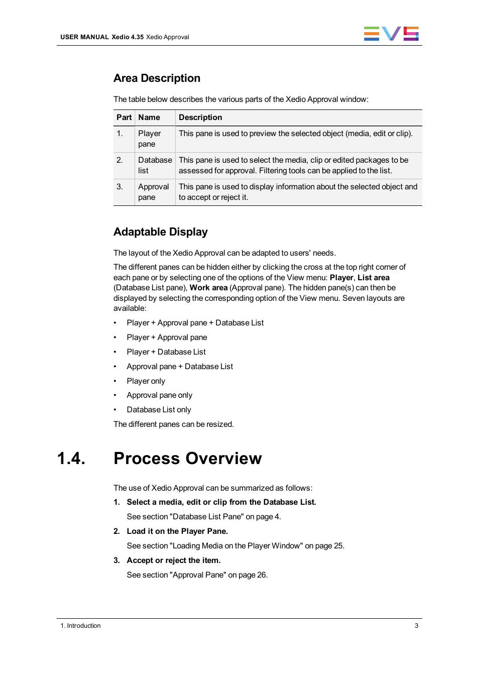 Process overview, Area description, Adaptable display | EVS Xedio Approval Version 4.35 - August 2013 User Manual User Manual | Page 11 / 38