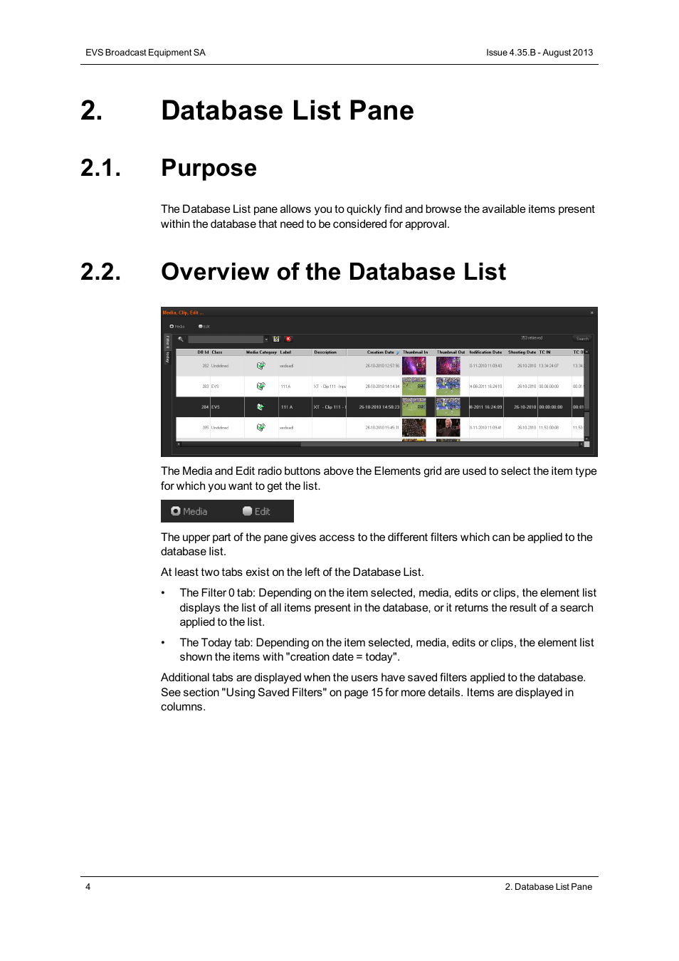 Database list pane, Purpose, Overview of the database list | EVS Xedio Approval Version 4.35 - August 2013 User Manual User Manual | Page 12 / 38