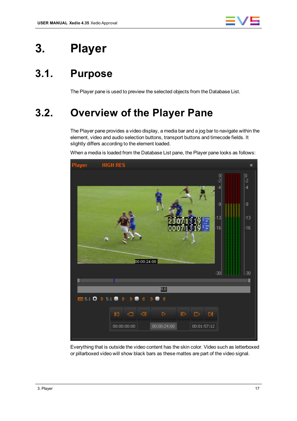 Player, Purpose, Overview of the player pane | EVS Xedio Approval Version 4.35 - August 2013 User Manual User Manual | Page 25 / 38