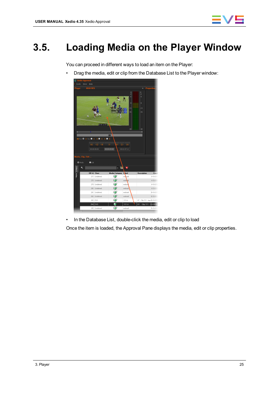 Loading media on the player window | EVS Xedio Approval Version 4.35 - August 2013 User Manual User Manual | Page 33 / 38