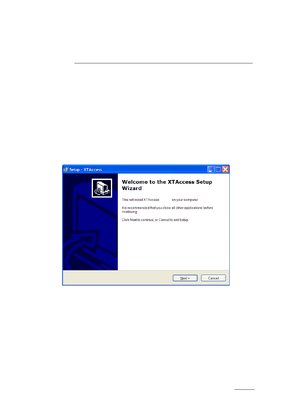 Software installation | EVS XTAccess Version 1.16 - November 2011 User Manual User Manual | Page 11 / 109