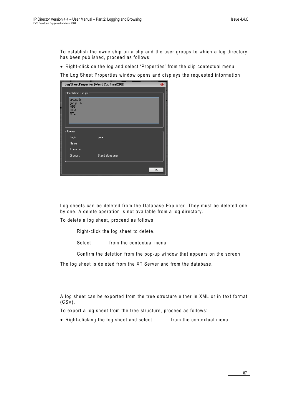 4 how to view the log directory properties, 5 how to delete a log sheet from the tree, 6 how to export a log sheet from the tree | How to view the log directory properties, How to delete a log sheet from the tree, How to export a log sheet from the tree | EVS IPDirector Version 4.4 - March 2008 Part 2 User's Manual User Manual | Page 100 / 136