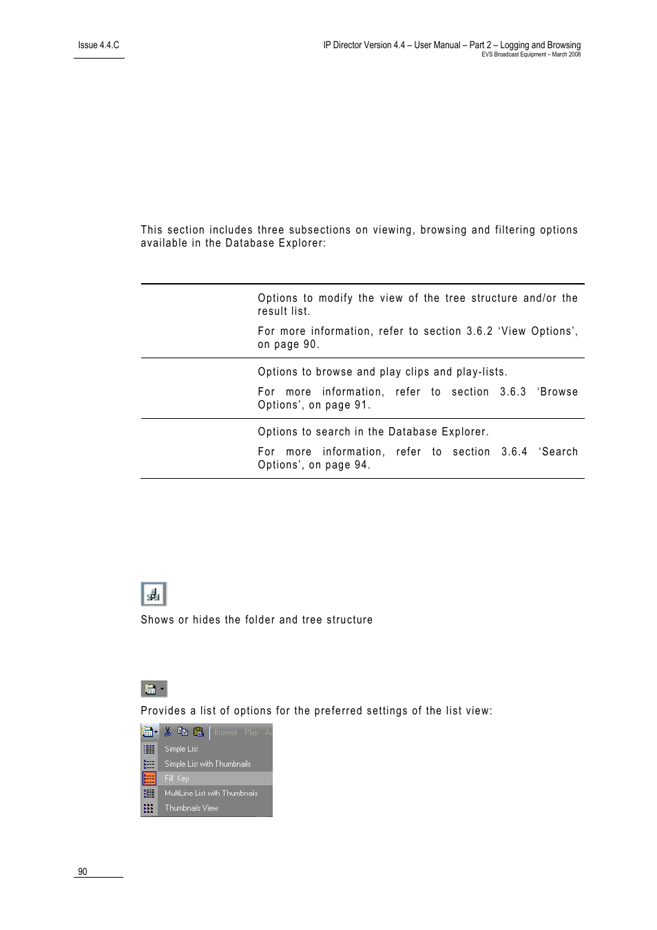 6 viewing, browsing and search options, 1 introduction, 2 view options | Show tree icon, List view icon, Introduction, View options | EVS IPDirector Version 4.4 - March 2008 Part 2 User's Manual User Manual | Page 103 / 136